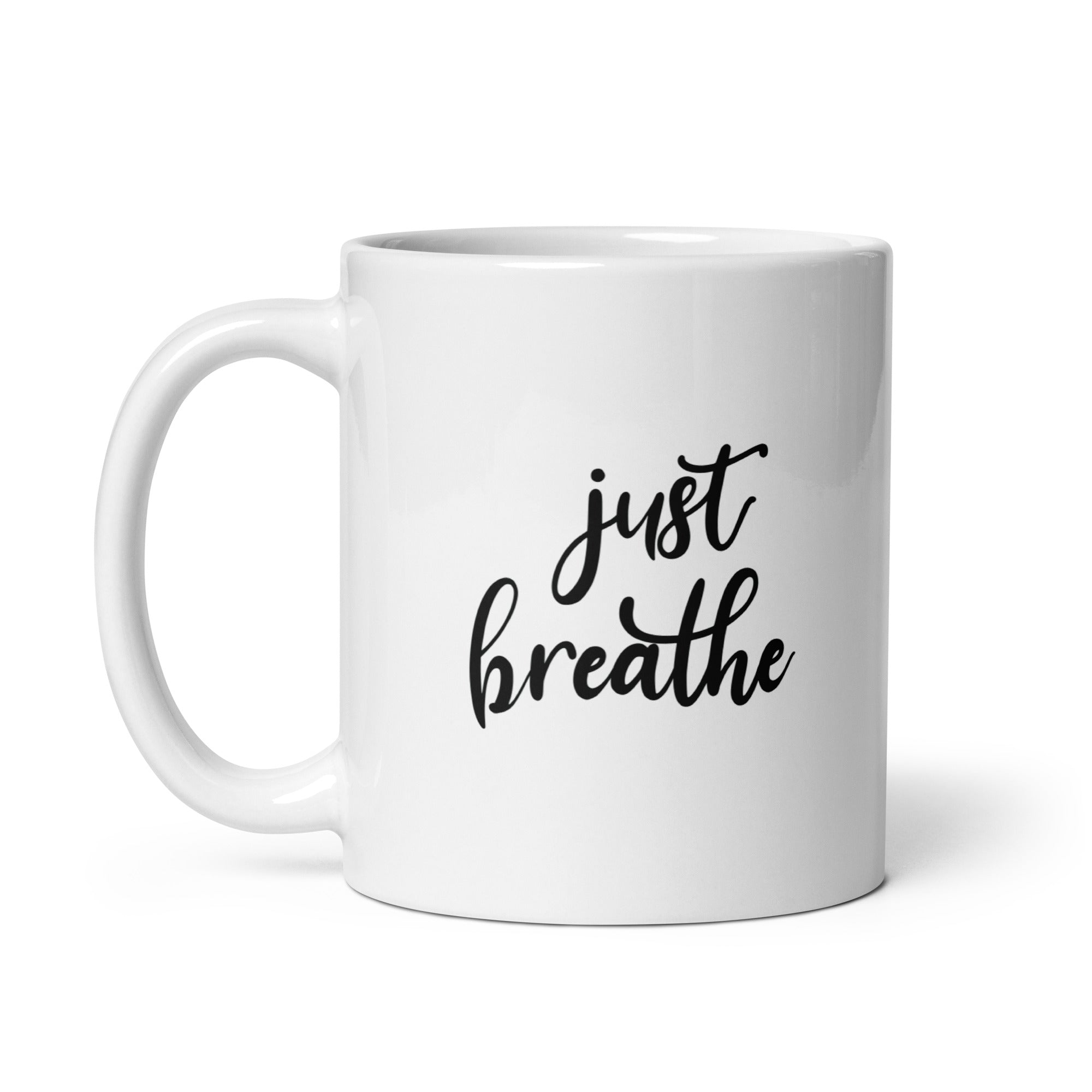 White glossy mug | Just Breathe