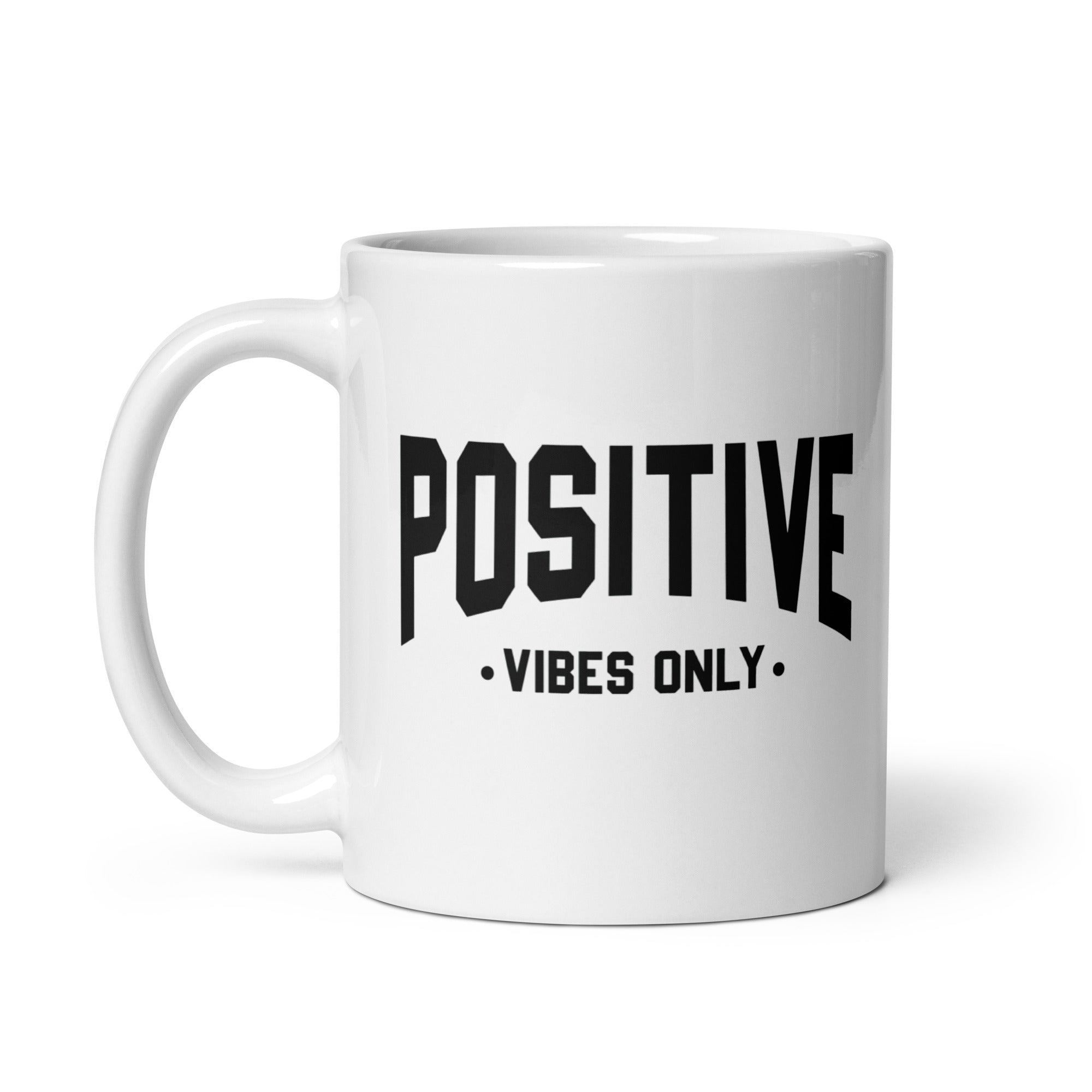 White glossy mug | Positive Vibes Only