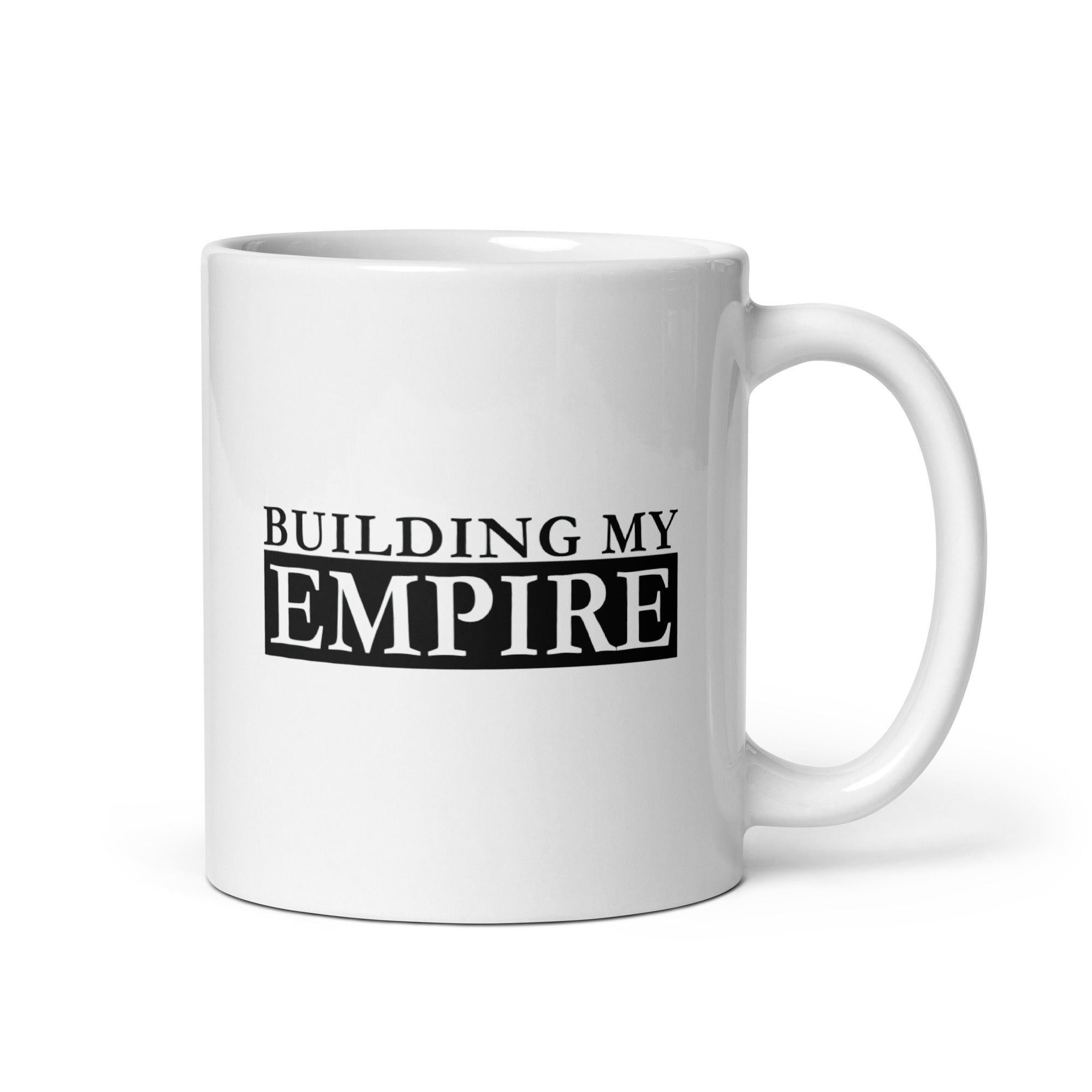 White glossy mug | Building My Empire
