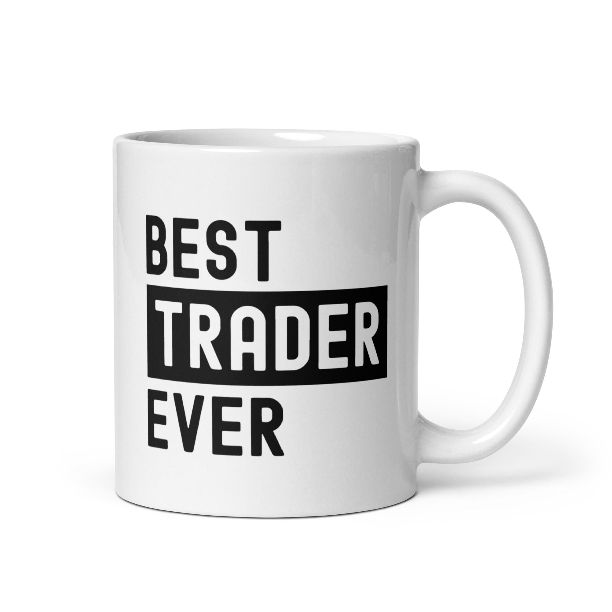 White glossy mug | Best. Trader. Ever.
