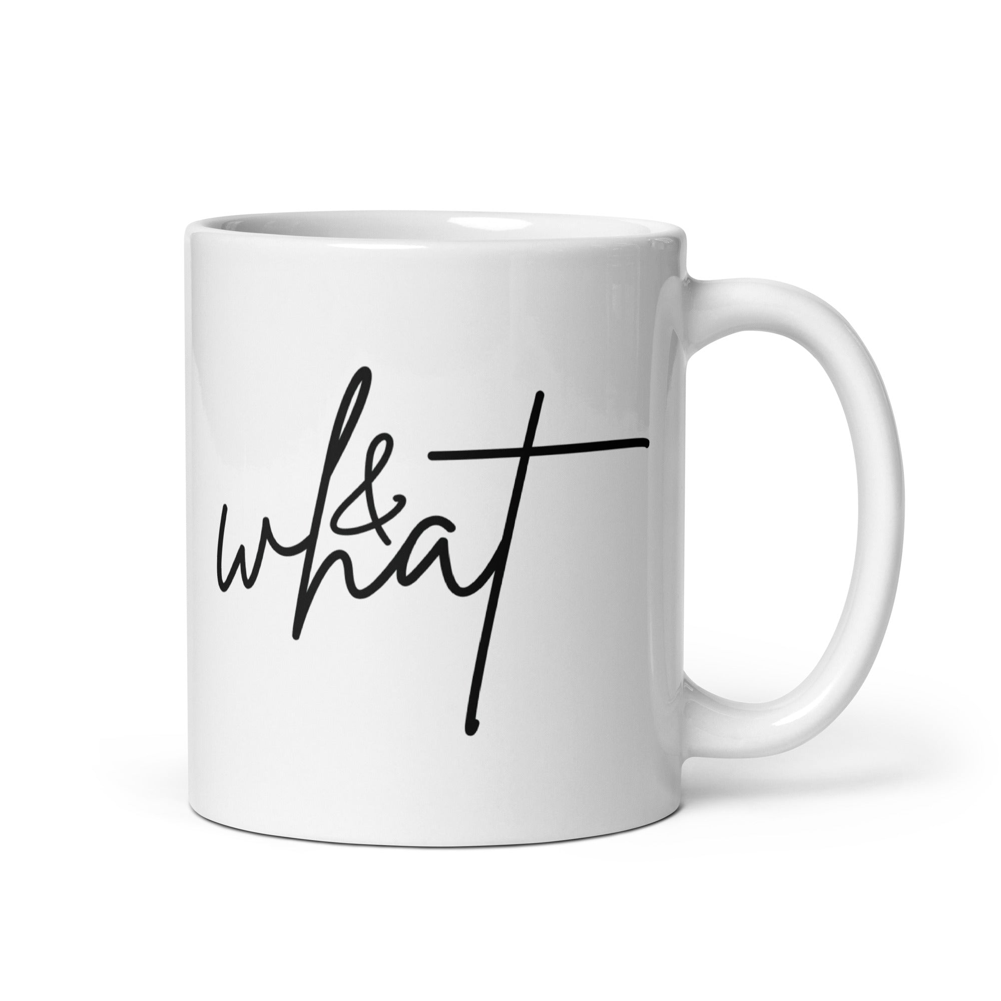White glossy mug | & What