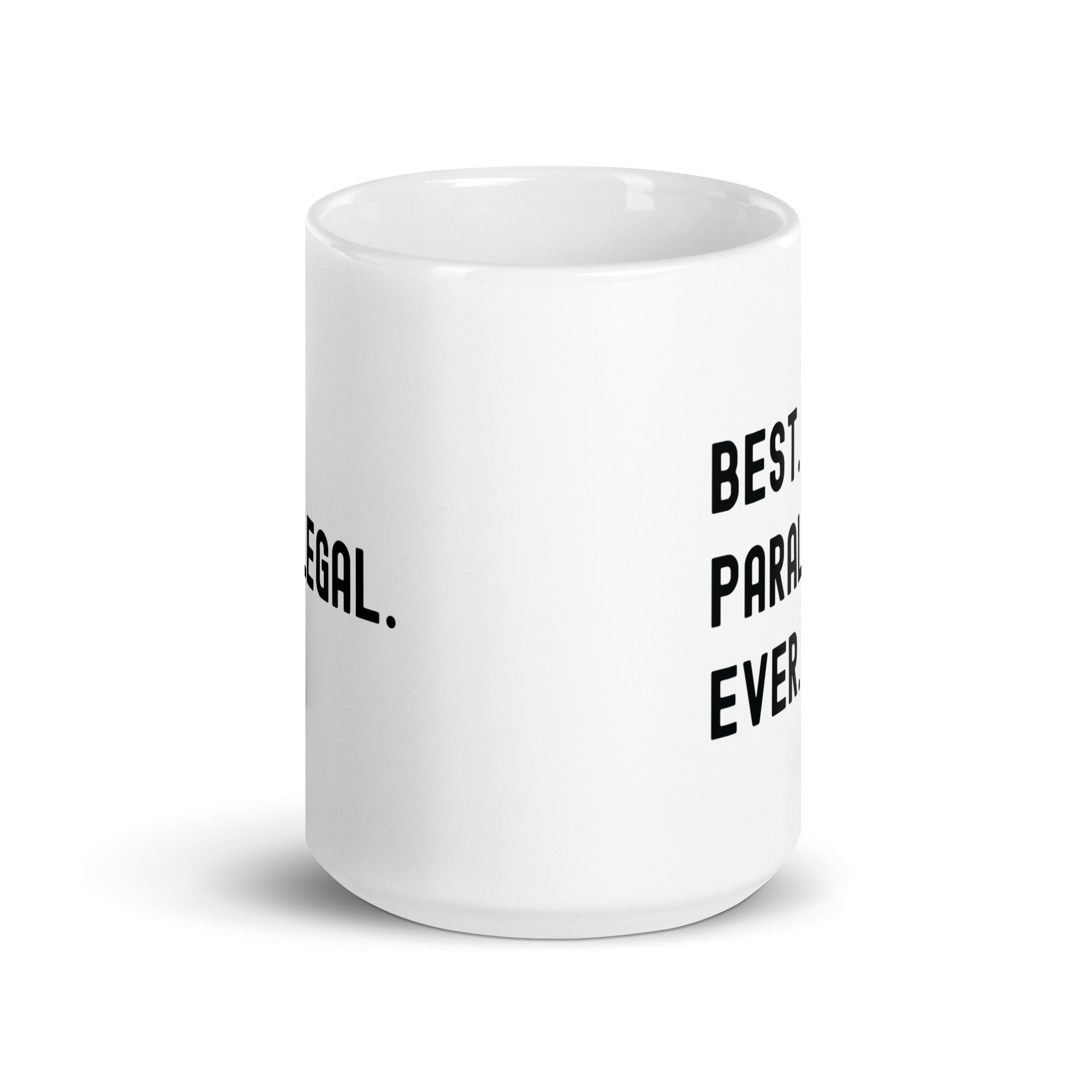 White glossy mug | Best. Paralegal. Ever.