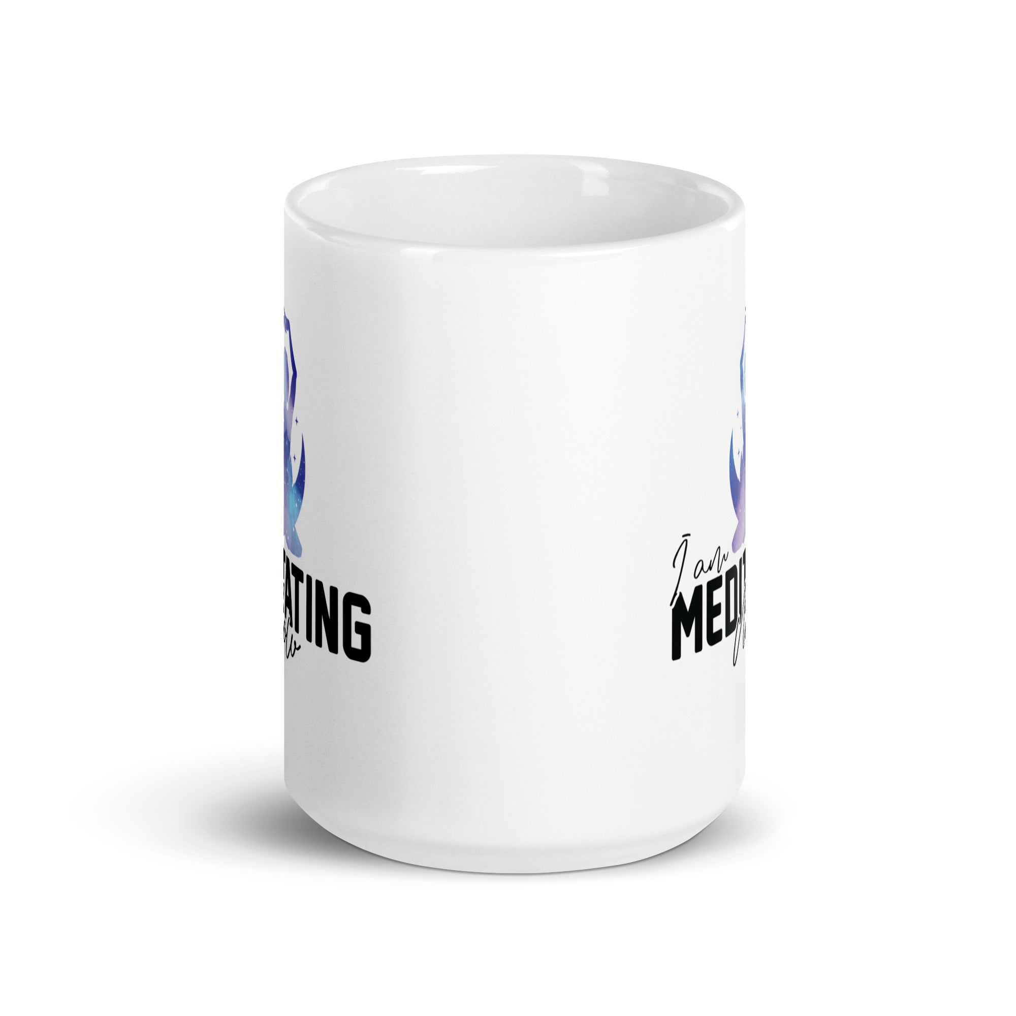 White glossy mug | I am meditating now