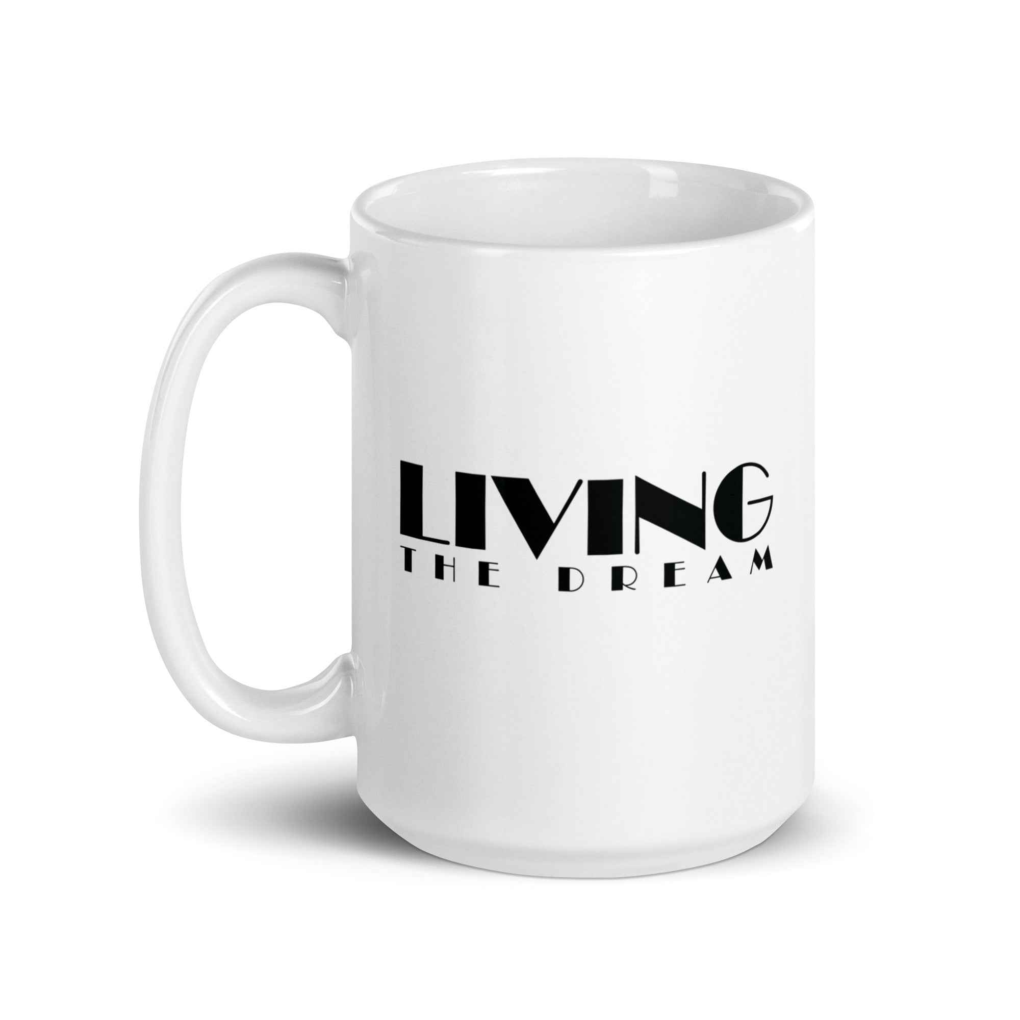 White glossy mug | Living The Dream