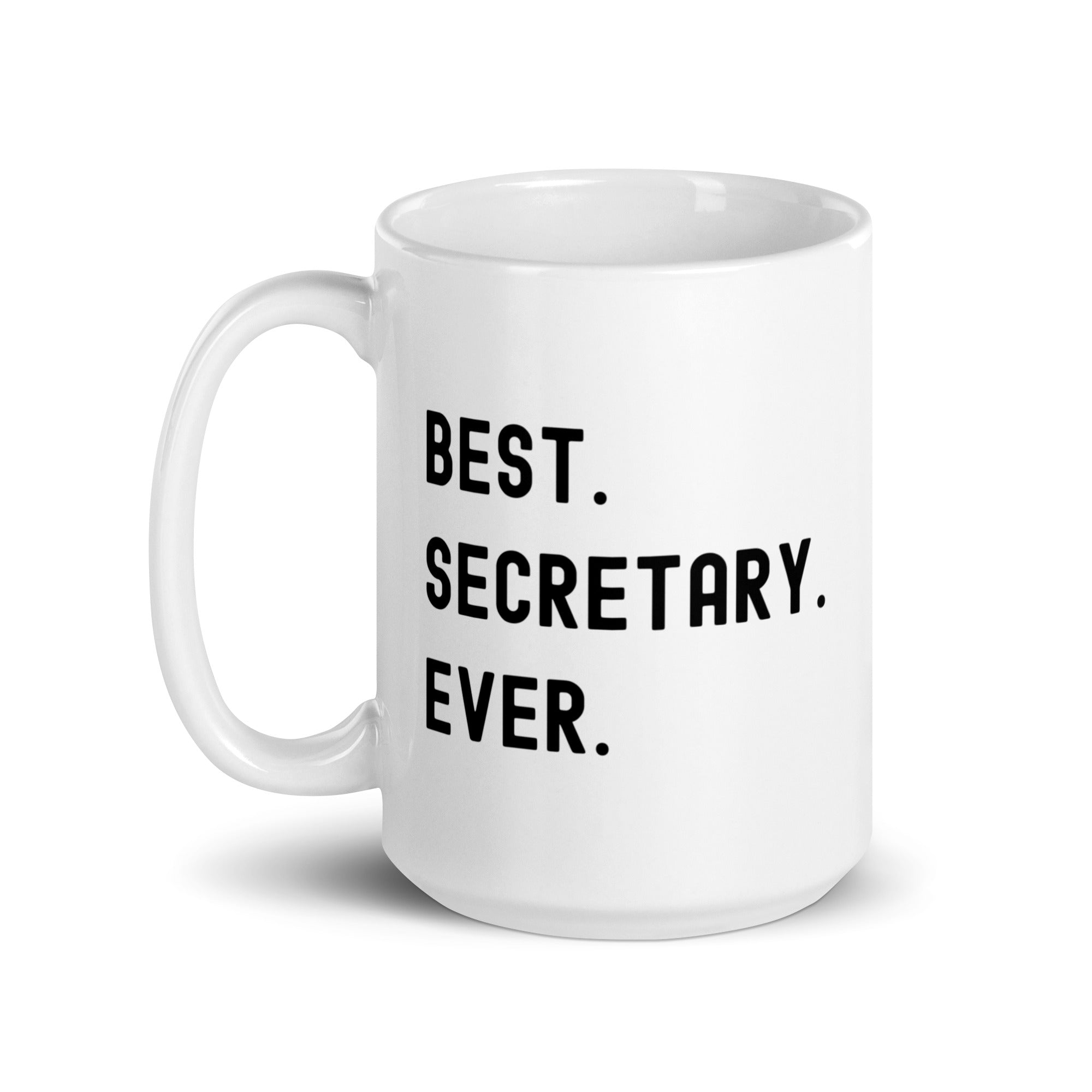 White glossy mug | Best. Secretary. Ever.