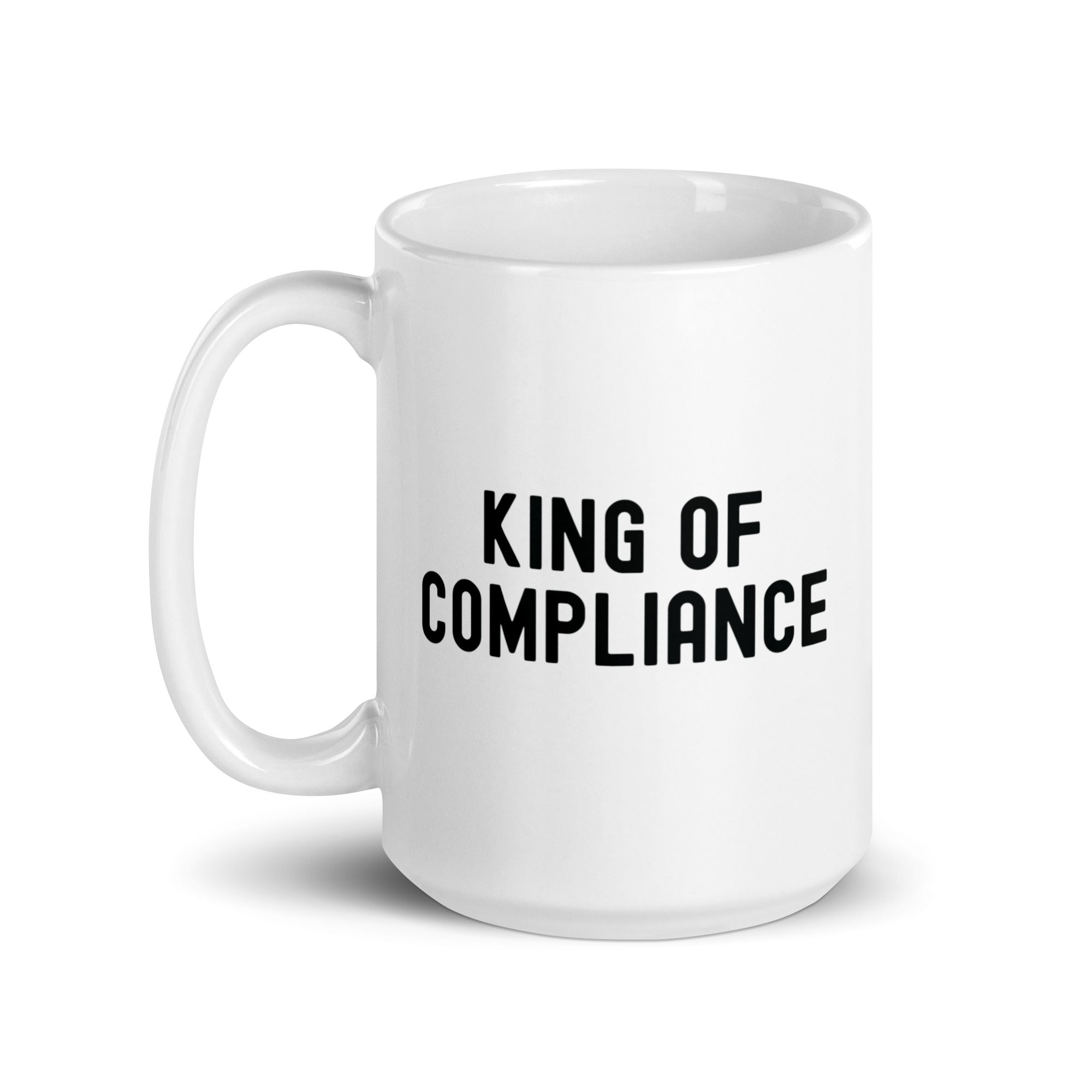 White glossy mug | King of Compliance