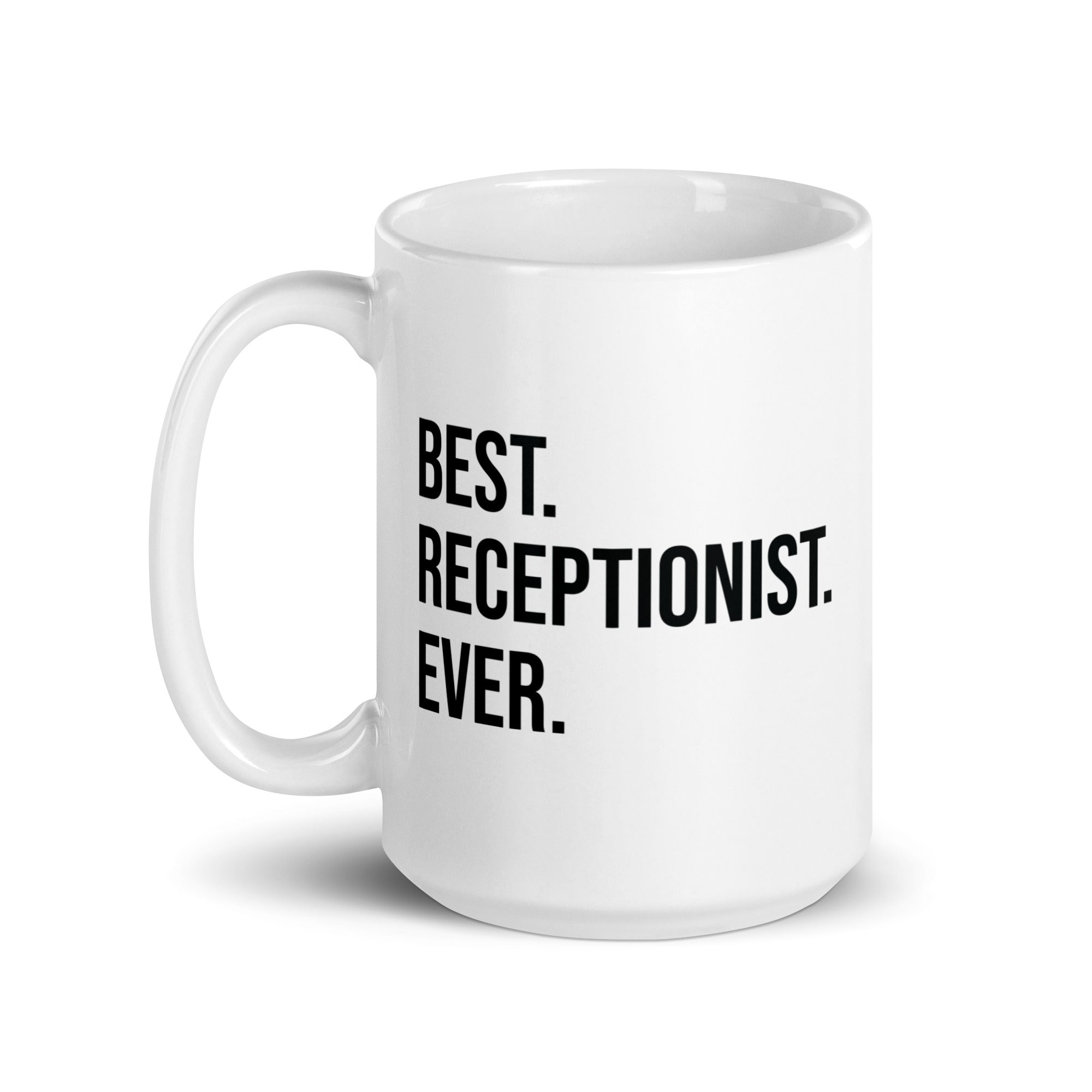 White glossy mug | Best. Receptionist. Ever.