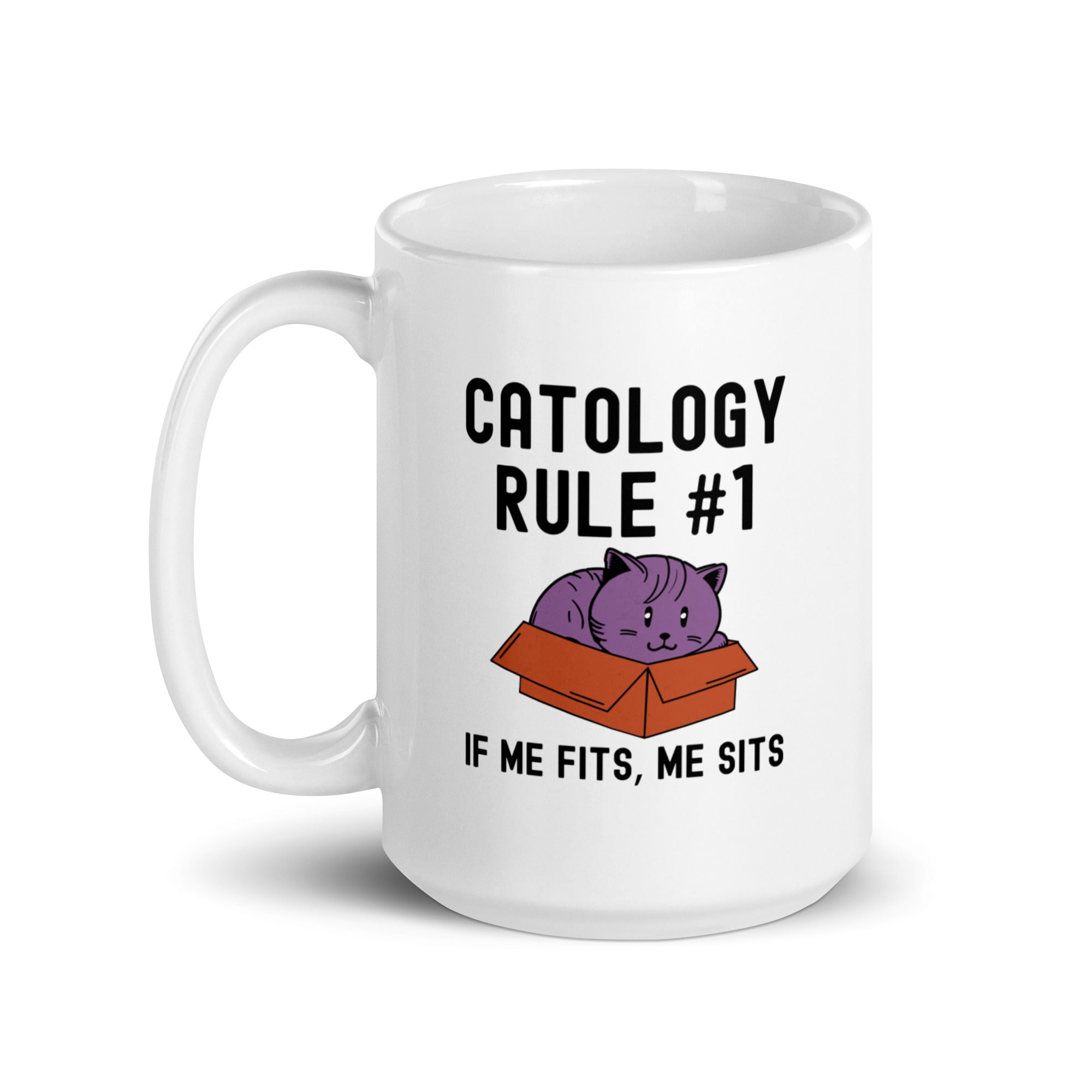 White glossy mug | Catology Rule #1 IF ME FITS, ME SITS