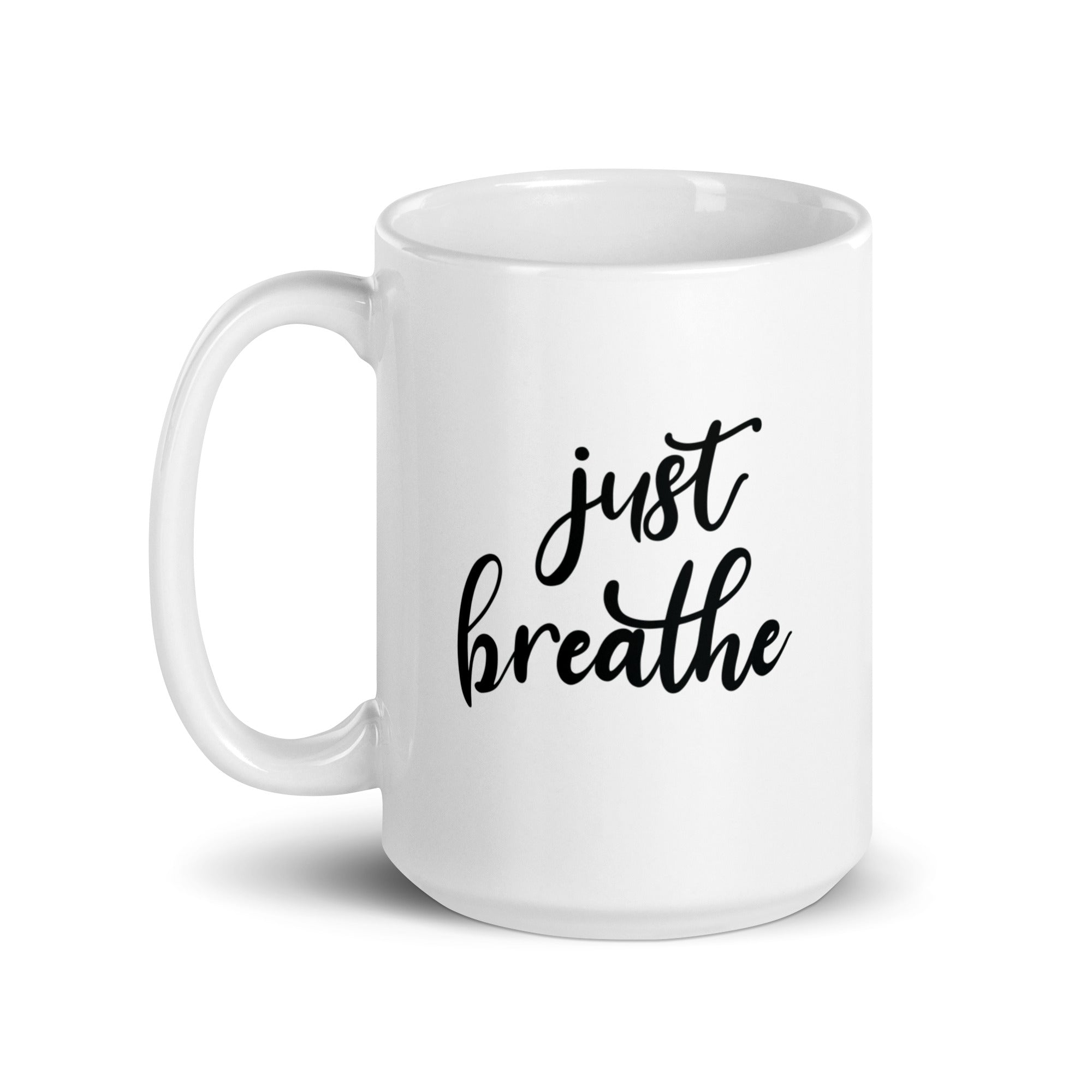 White glossy mug | Just Breathe