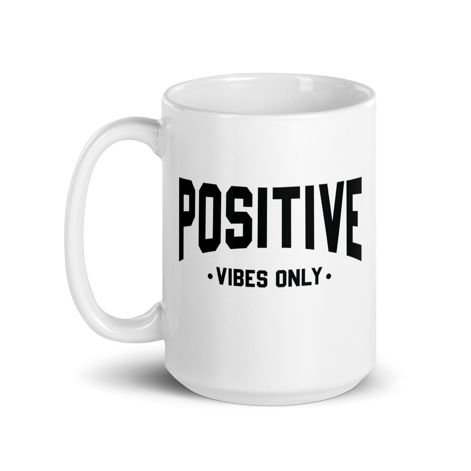 White glossy mug | Positive Vibes Only