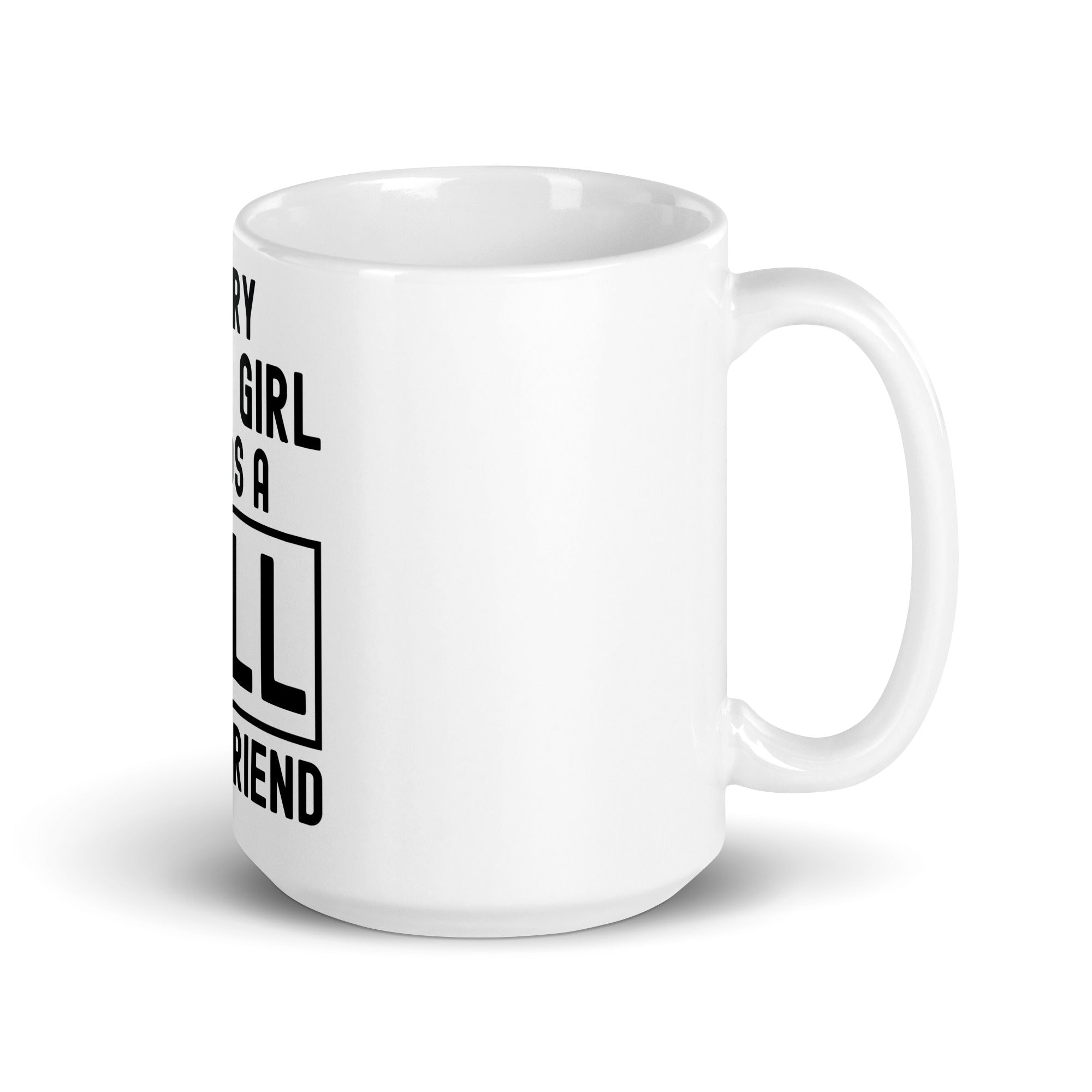 White glossy mug | Every short girl need a tall best friend