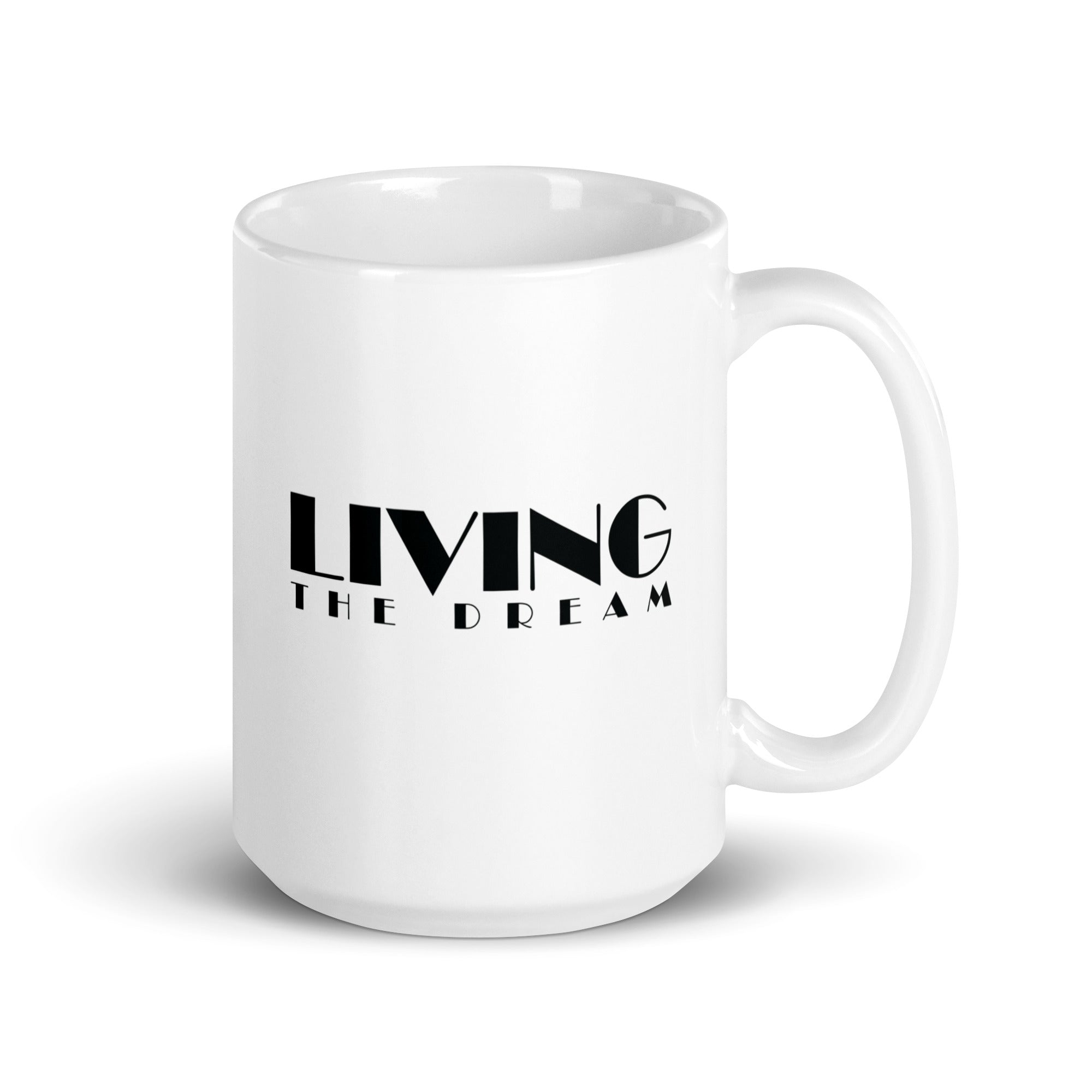 White glossy mug | Living The Dream