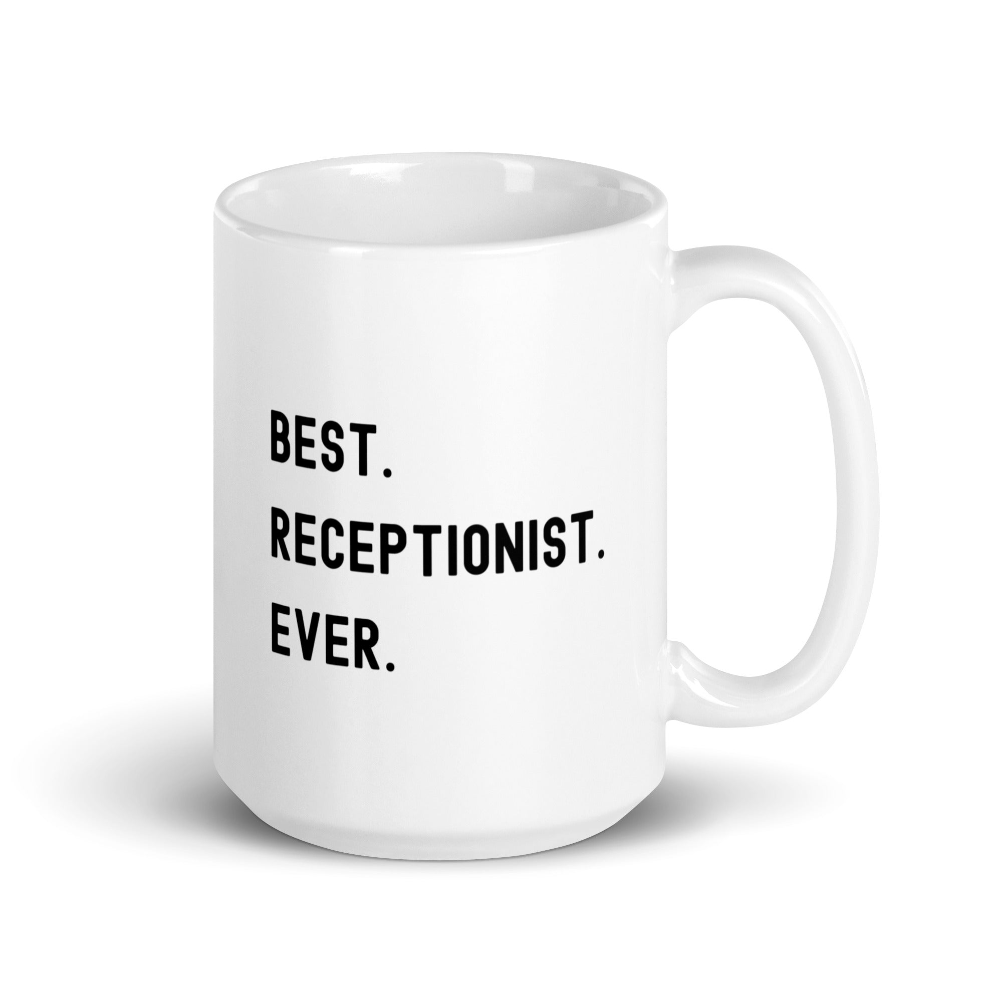 White glossy mug | Best. Receptionist. Ever.