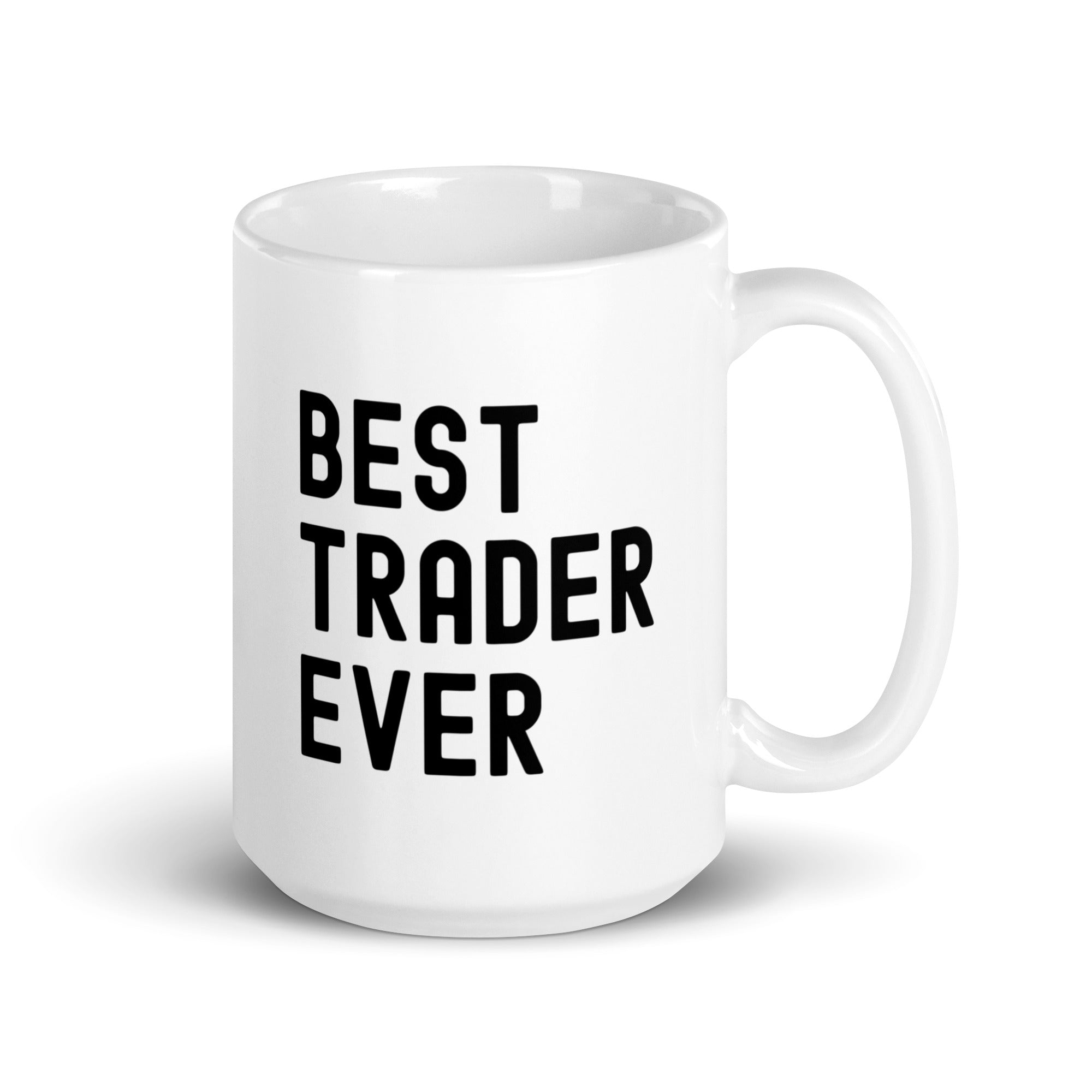 White glossy mug | Best. Trader. Ever.