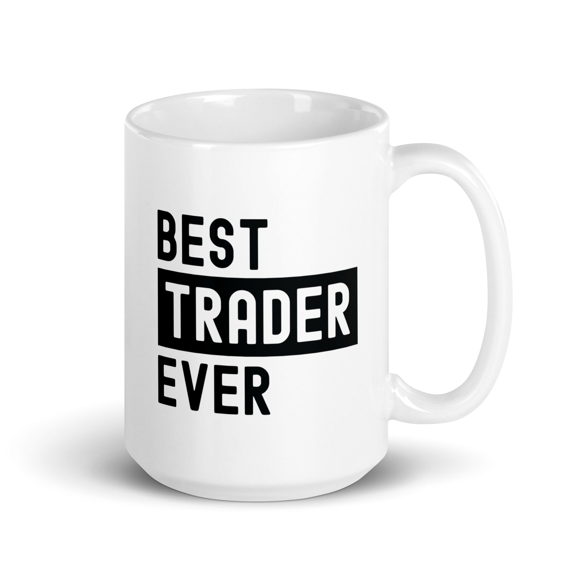 White glossy mug | Best. Trader. Ever.