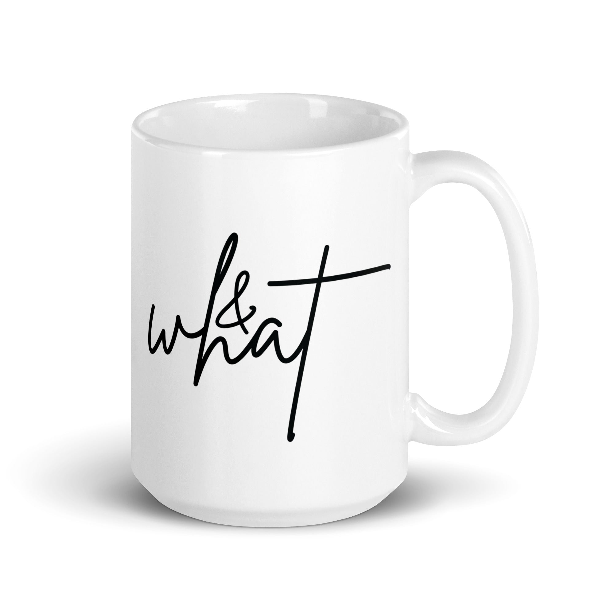 White glossy mug | & What