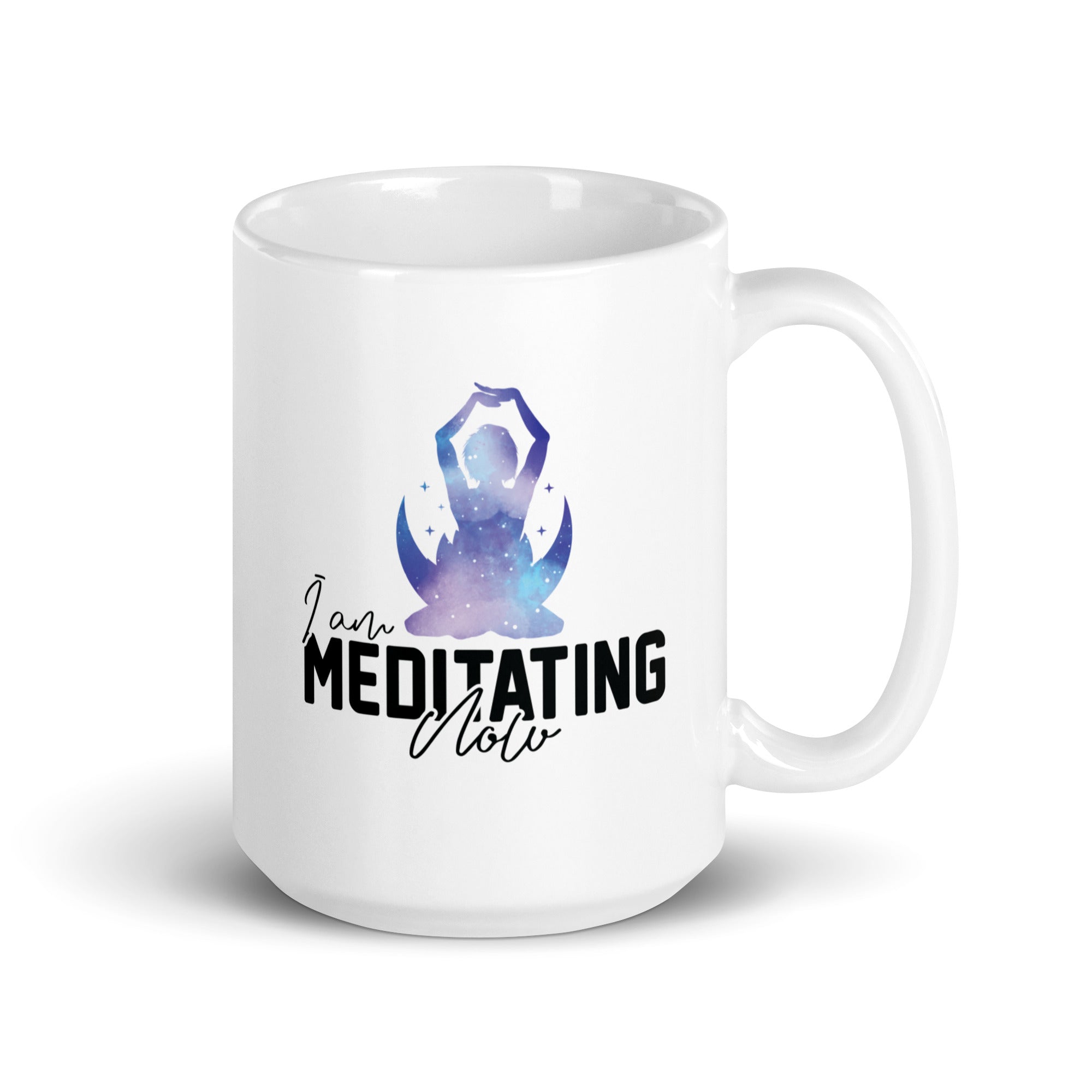 White glossy mug | I am meditating now