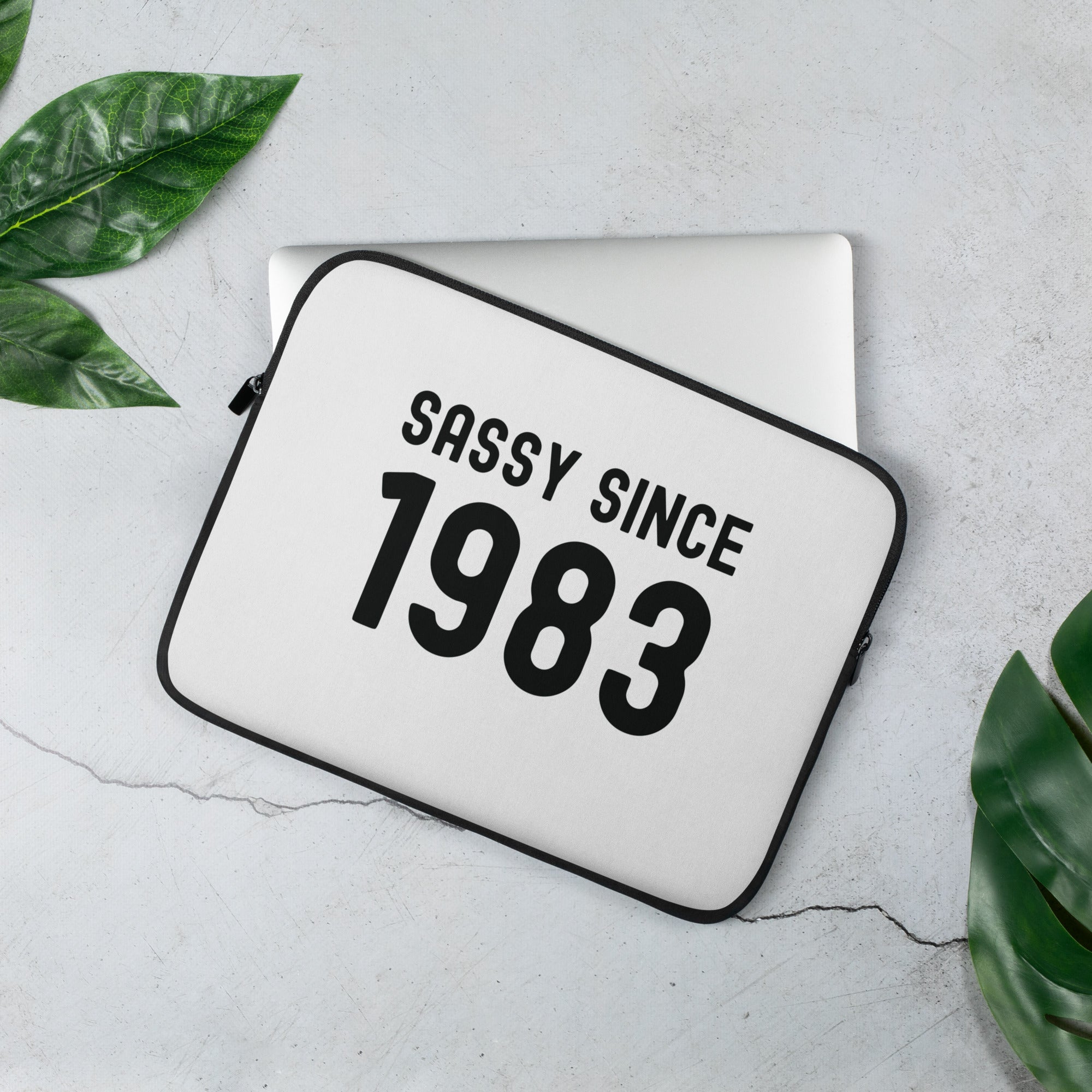 Laptop Sleeve | Sassy since 1983