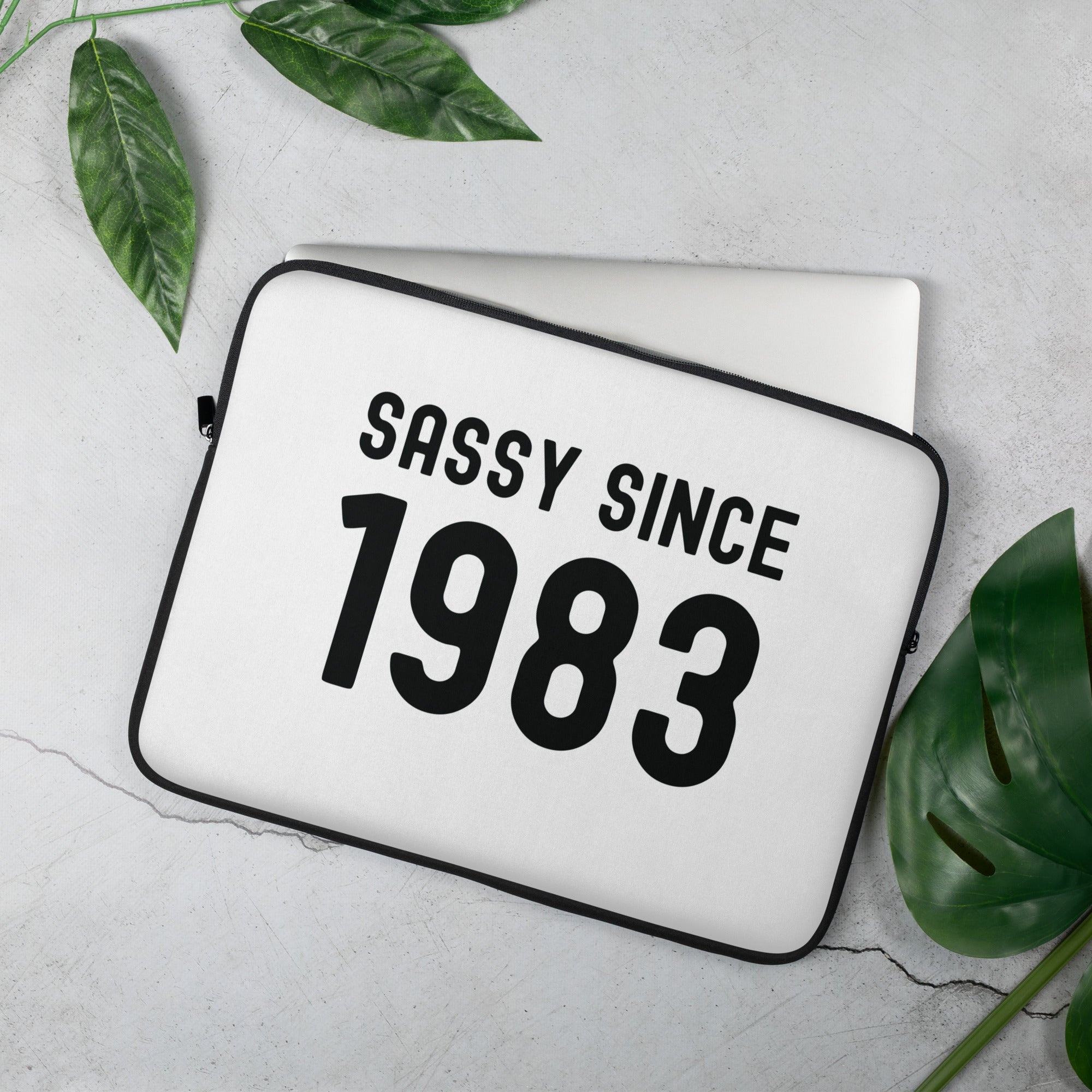 Laptop Sleeve | Sassy since 1983