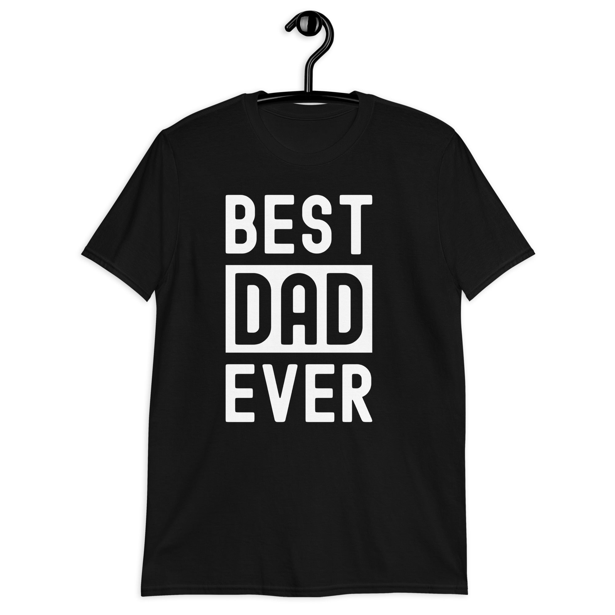 Short-Sleeve Unisex T-Shirt | Best Dad Ever