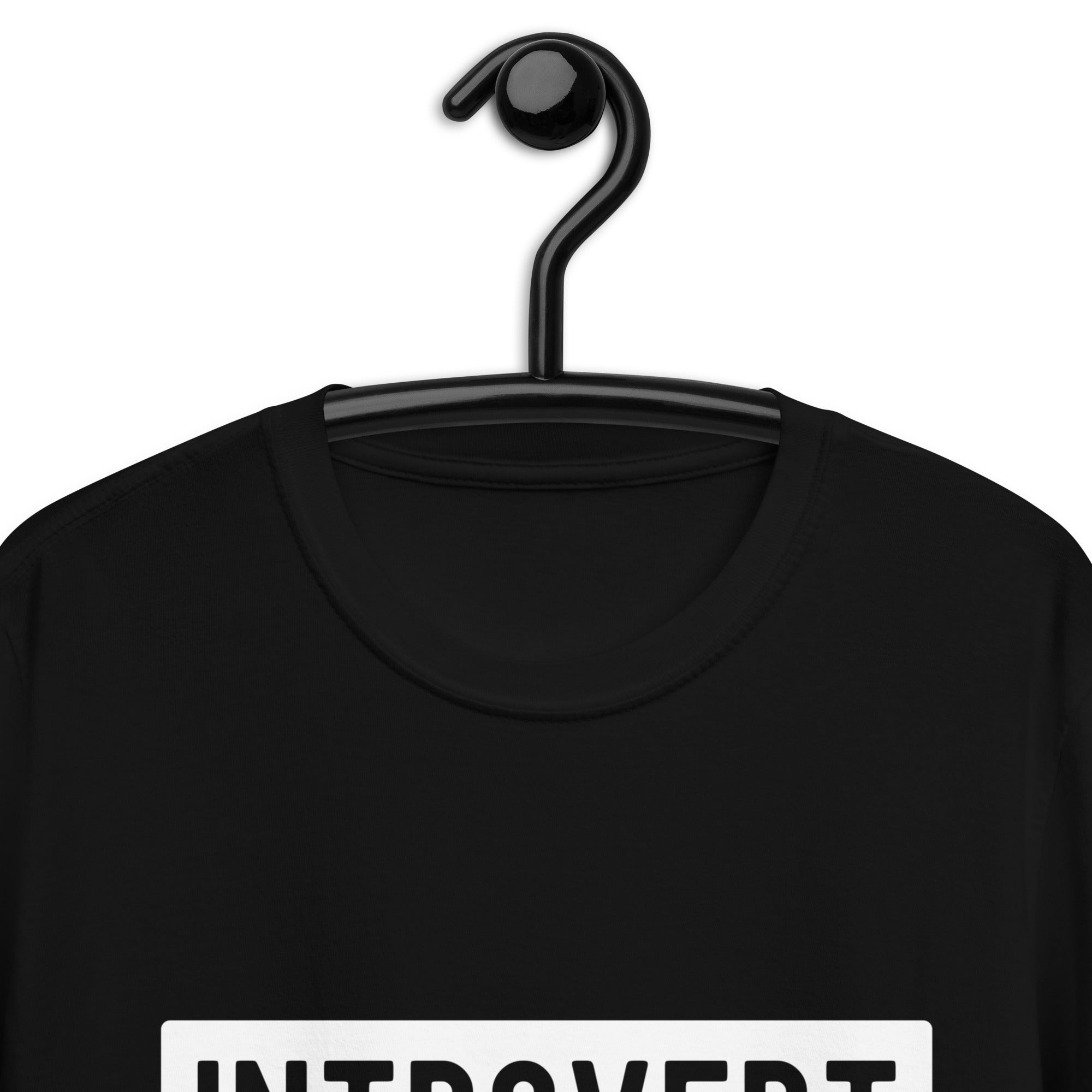 Short-Sleeve Unisex T-Shirt | Introvert but will happily discuss cats