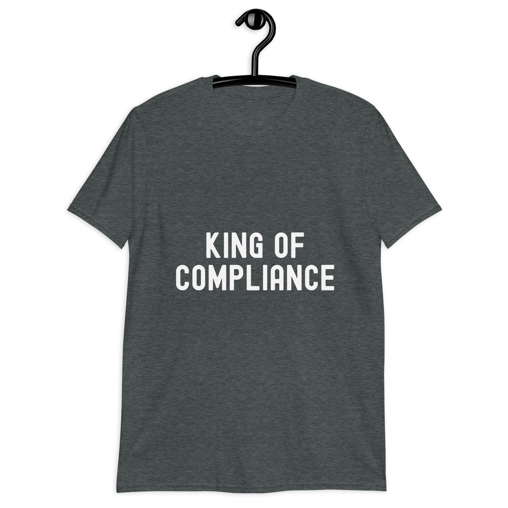 Short-Sleeve  T-Shirt | King of Compliance