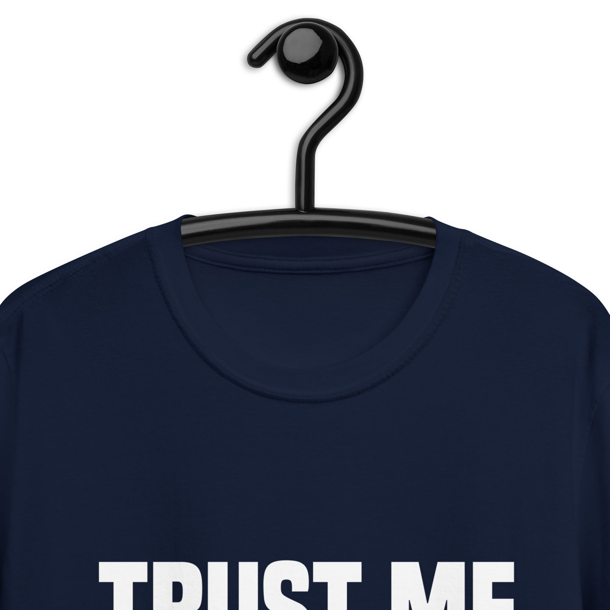 Short-Sleeve Unisex T-Shirt | Trust me I am going to beat the odds and make money daytrading