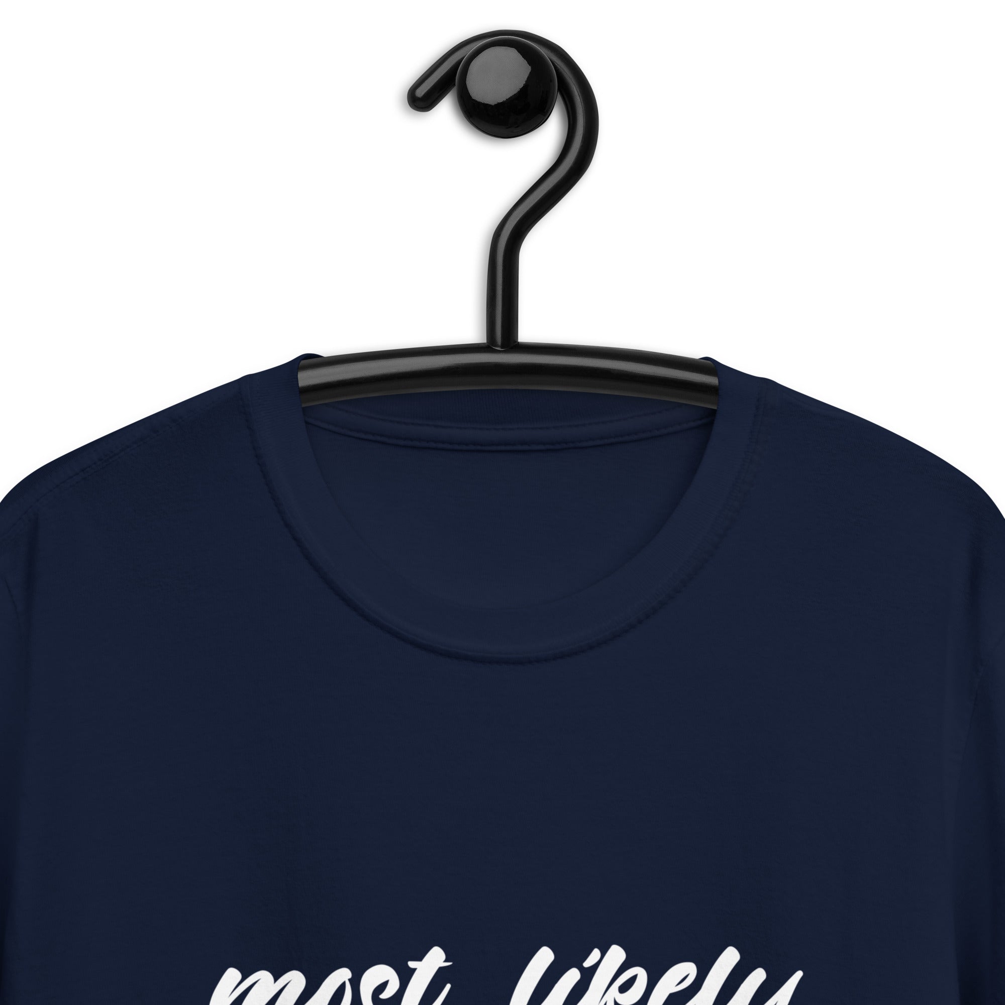 Short-Sleeve Unisex T-Shirt | Most Likely Contains Cat Hair