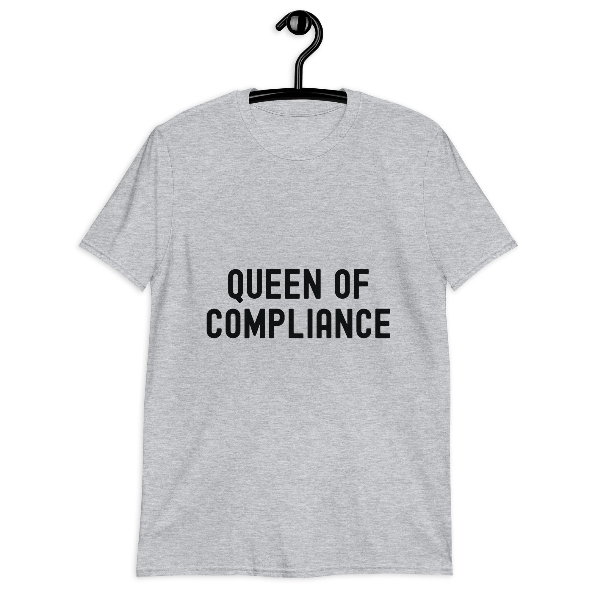 Short-Sleeve T-Shirt | Queen of Compliance