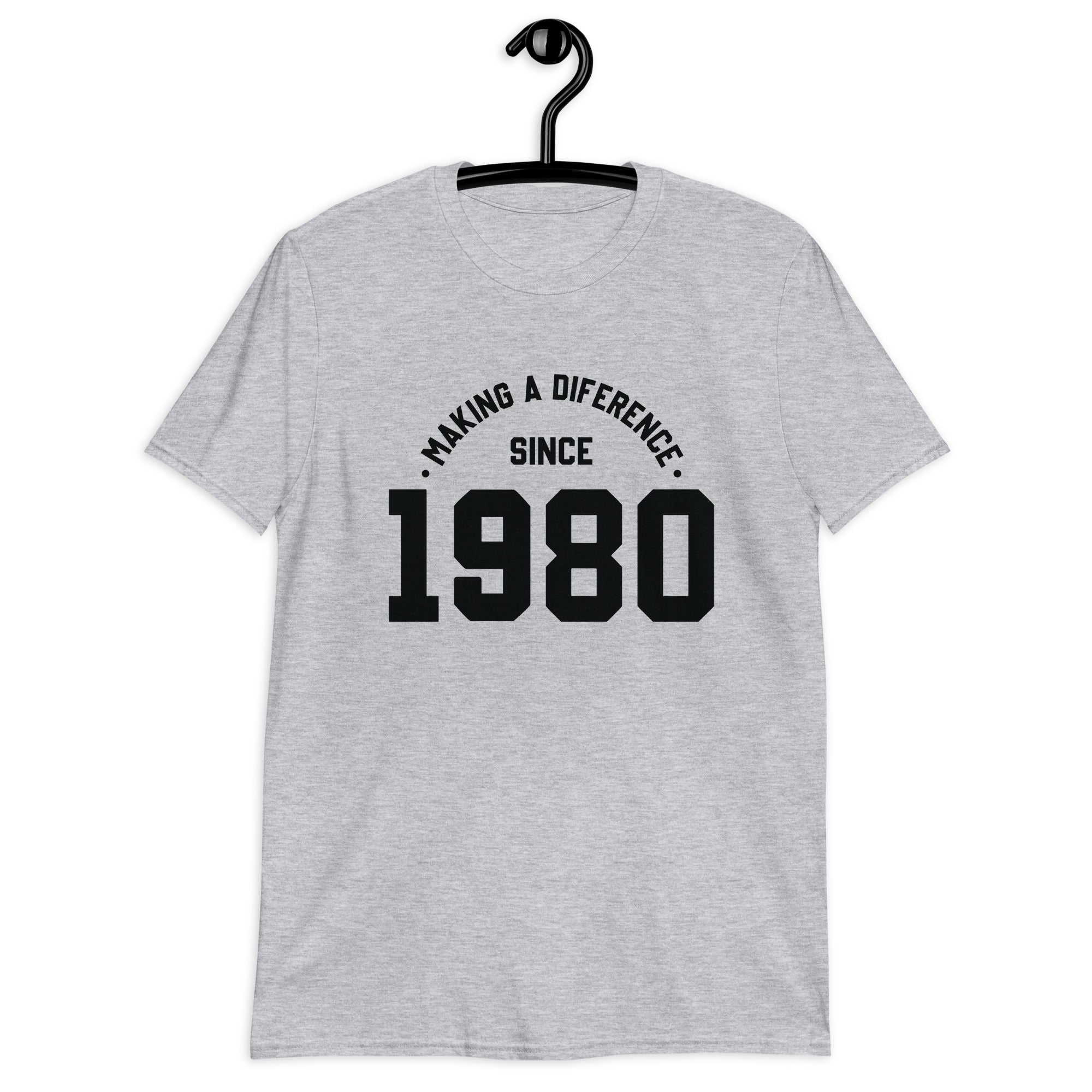 Short-Sleeve Unisex T-Shirt | Making a diference since 1980
