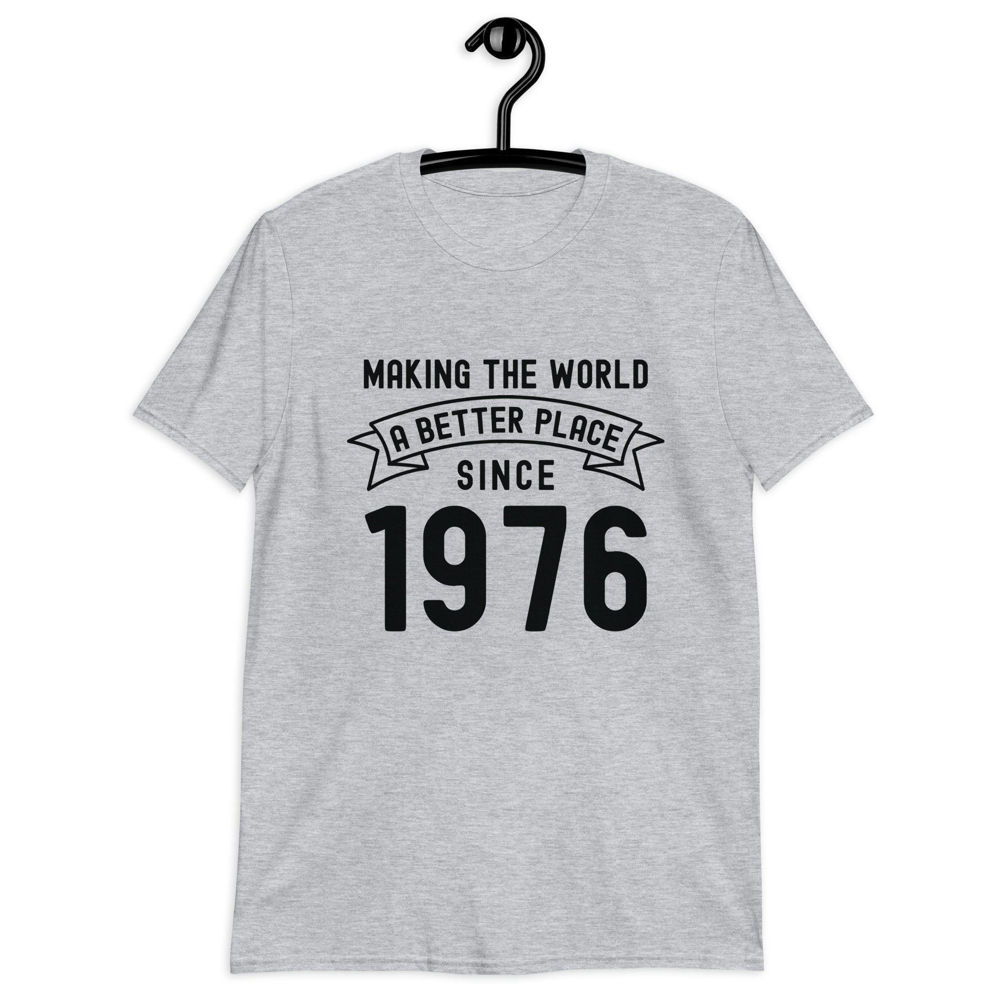Short-Sleeve Unisex T-Shirt | Making the world a better place since 1976
