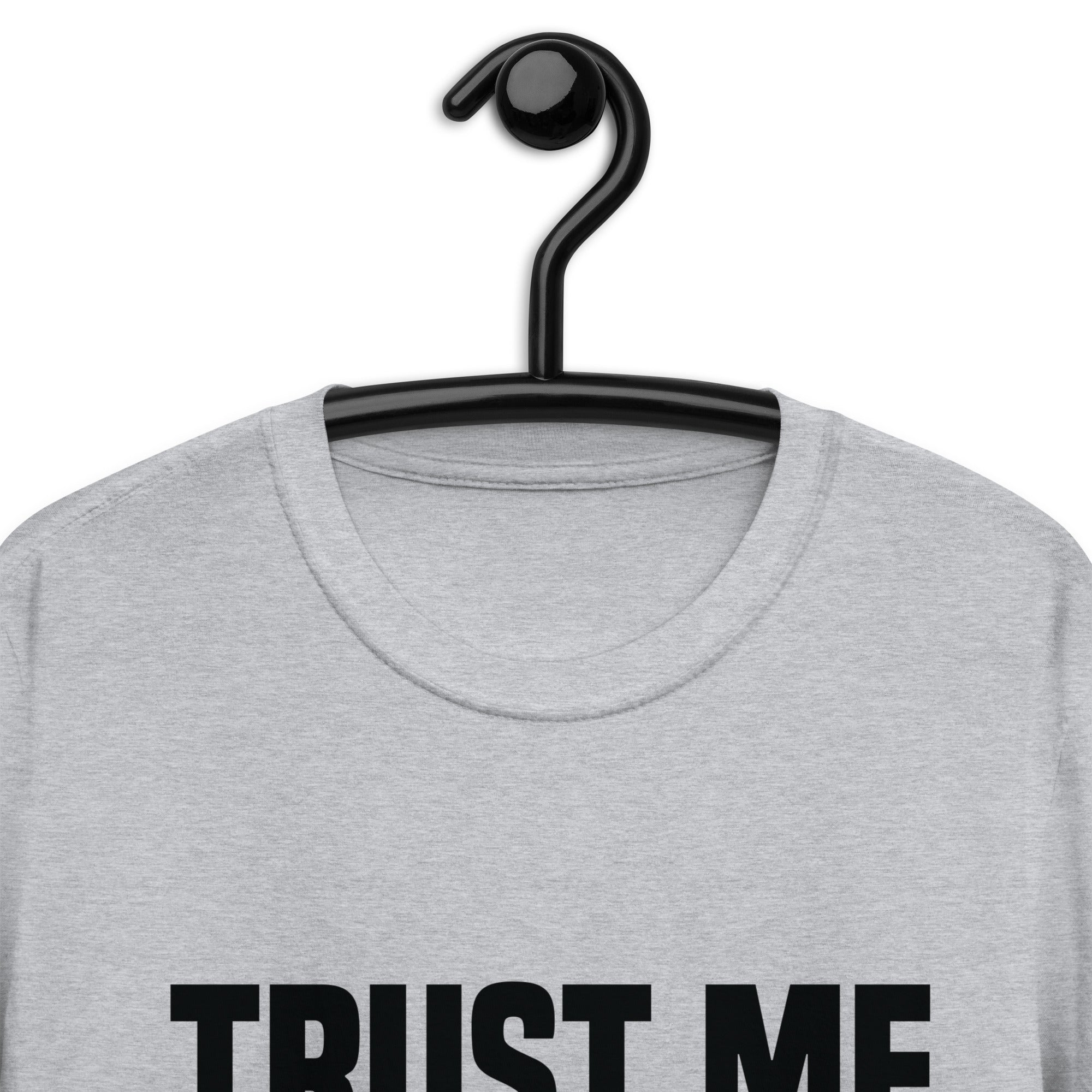 Short-Sleeve Unisex T-Shirt | Trust me I am going to beat the odds and make money daytrading