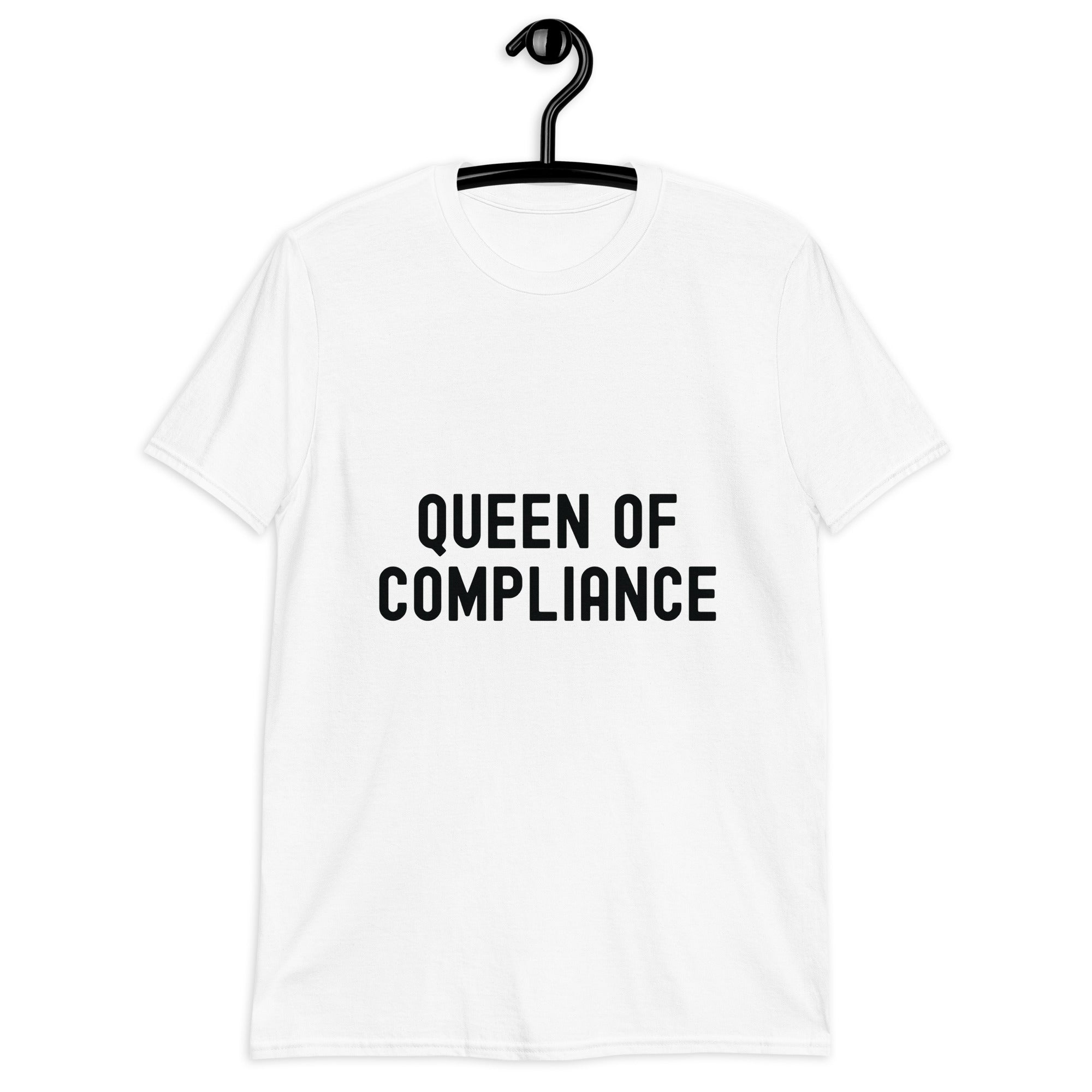 Short-Sleeve T-Shirt | Queen of Compliance