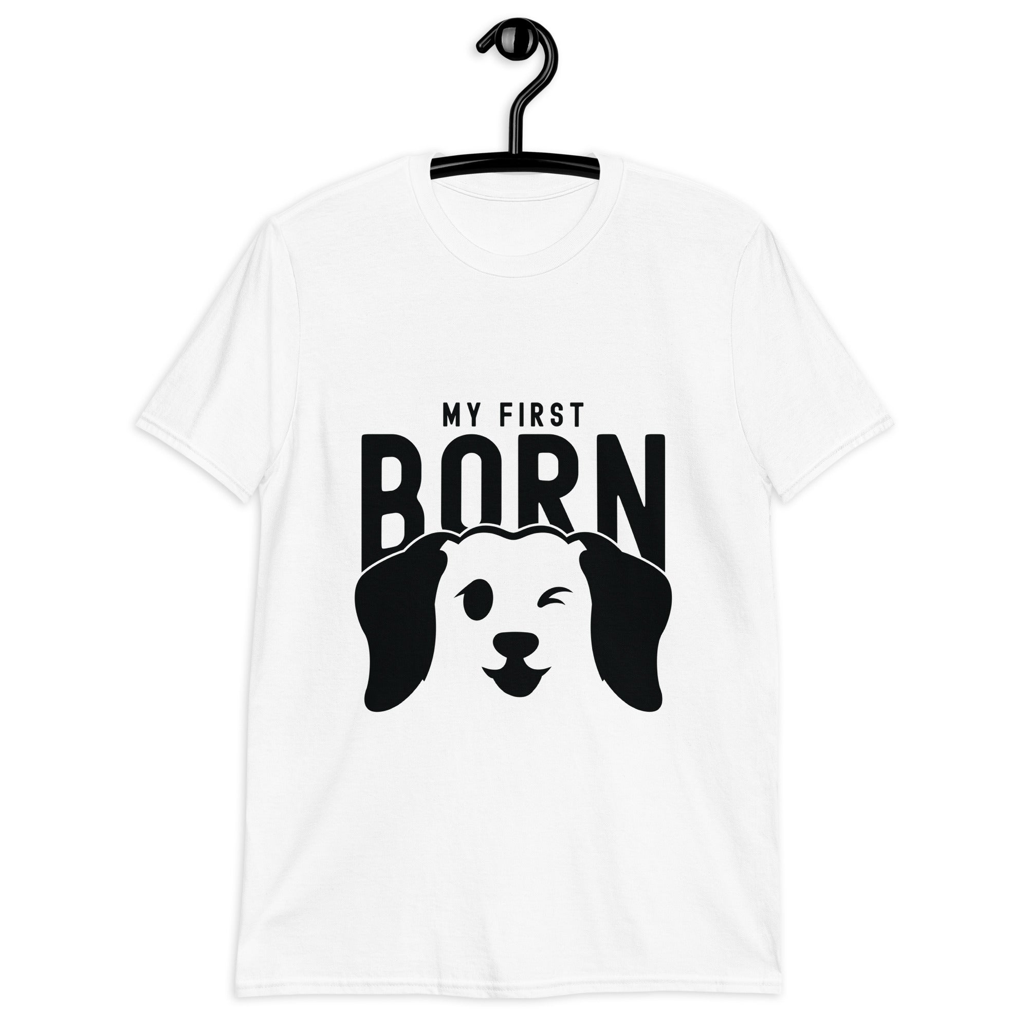 Short-Sleeve Unisex T-Shirt | My First Born (dog)