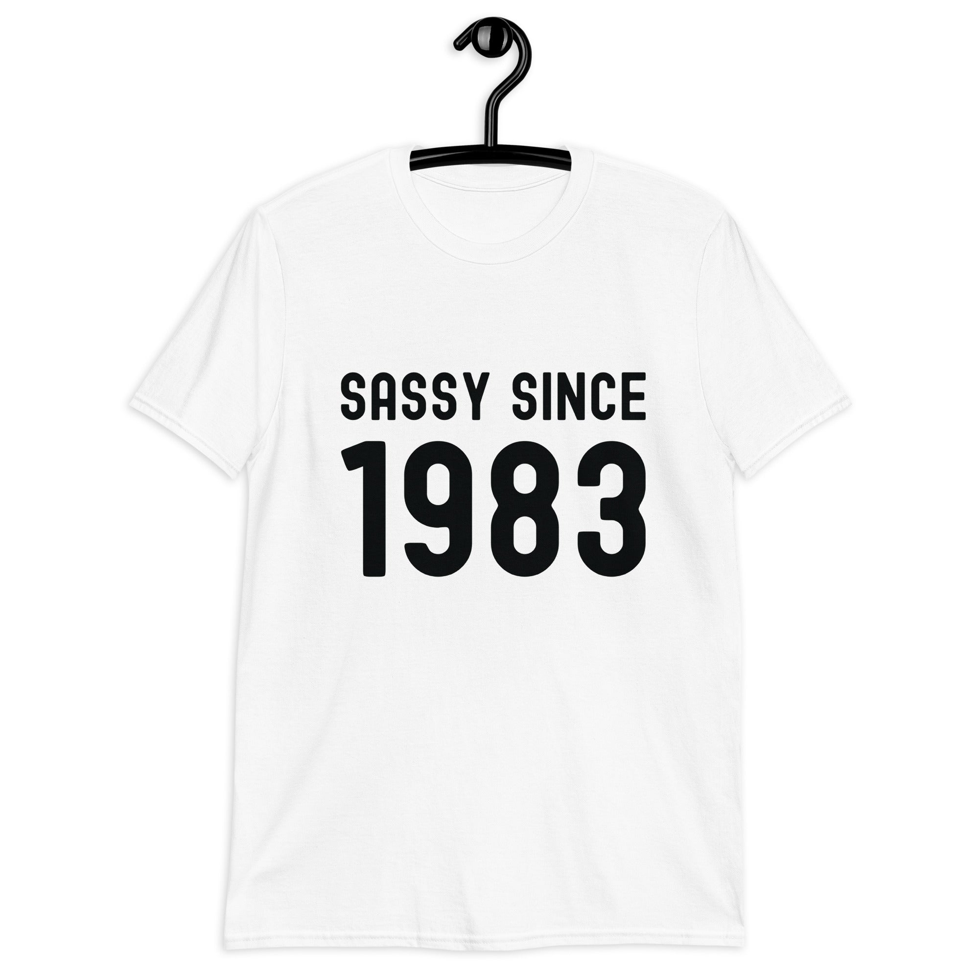Short-Sleeve Unisex T-Shirt | Sassy since 1983