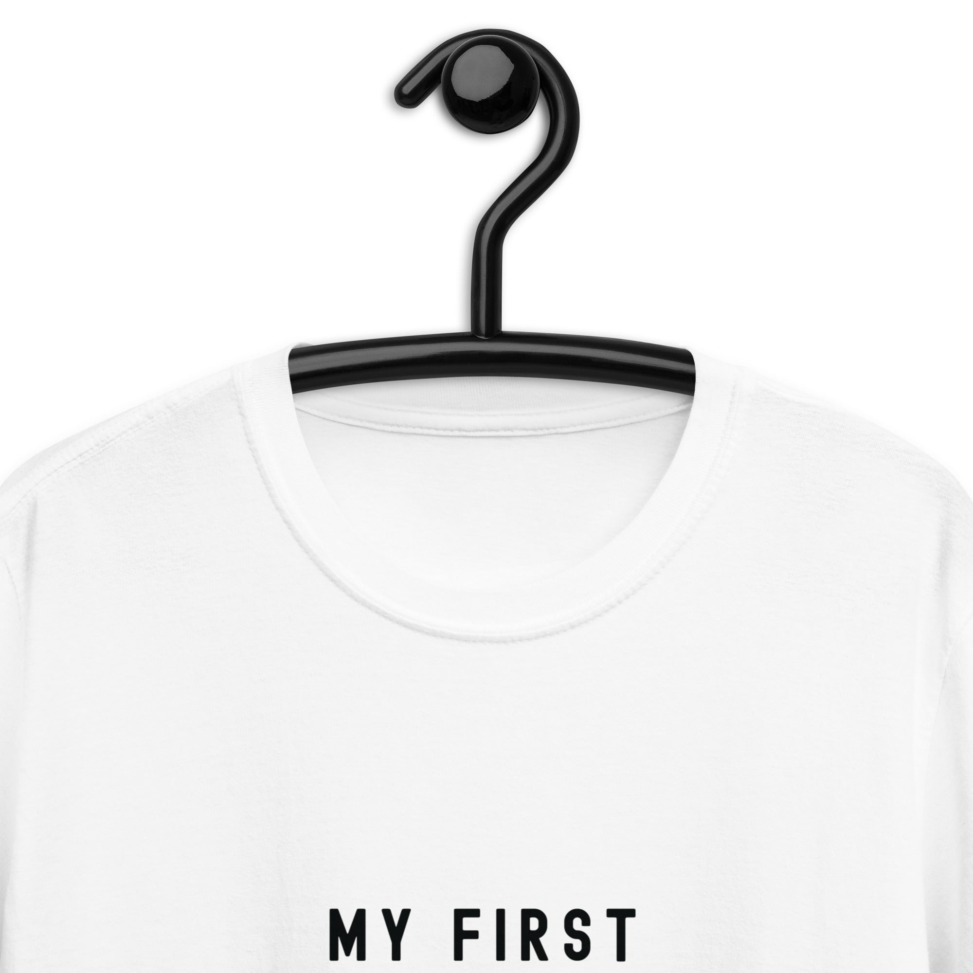 Short-Sleeve Unisex T-Shirt | My First Born (dog)