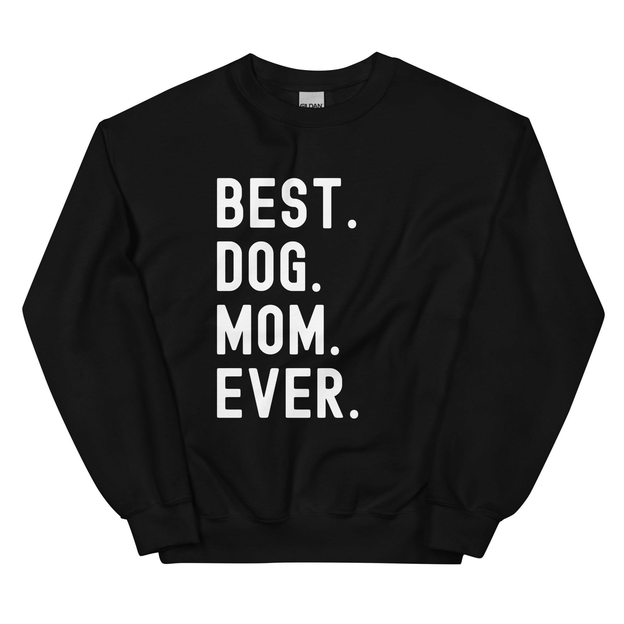 Unisex Sweatshirt | Best Dog Mom