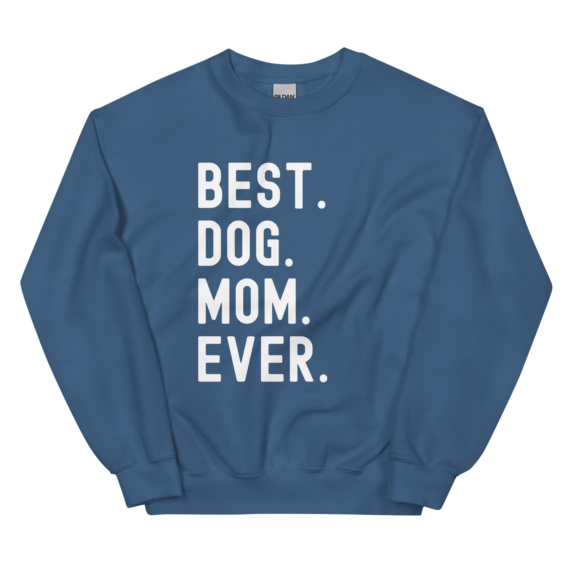 Unisex Sweatshirt | Best Dog Mom