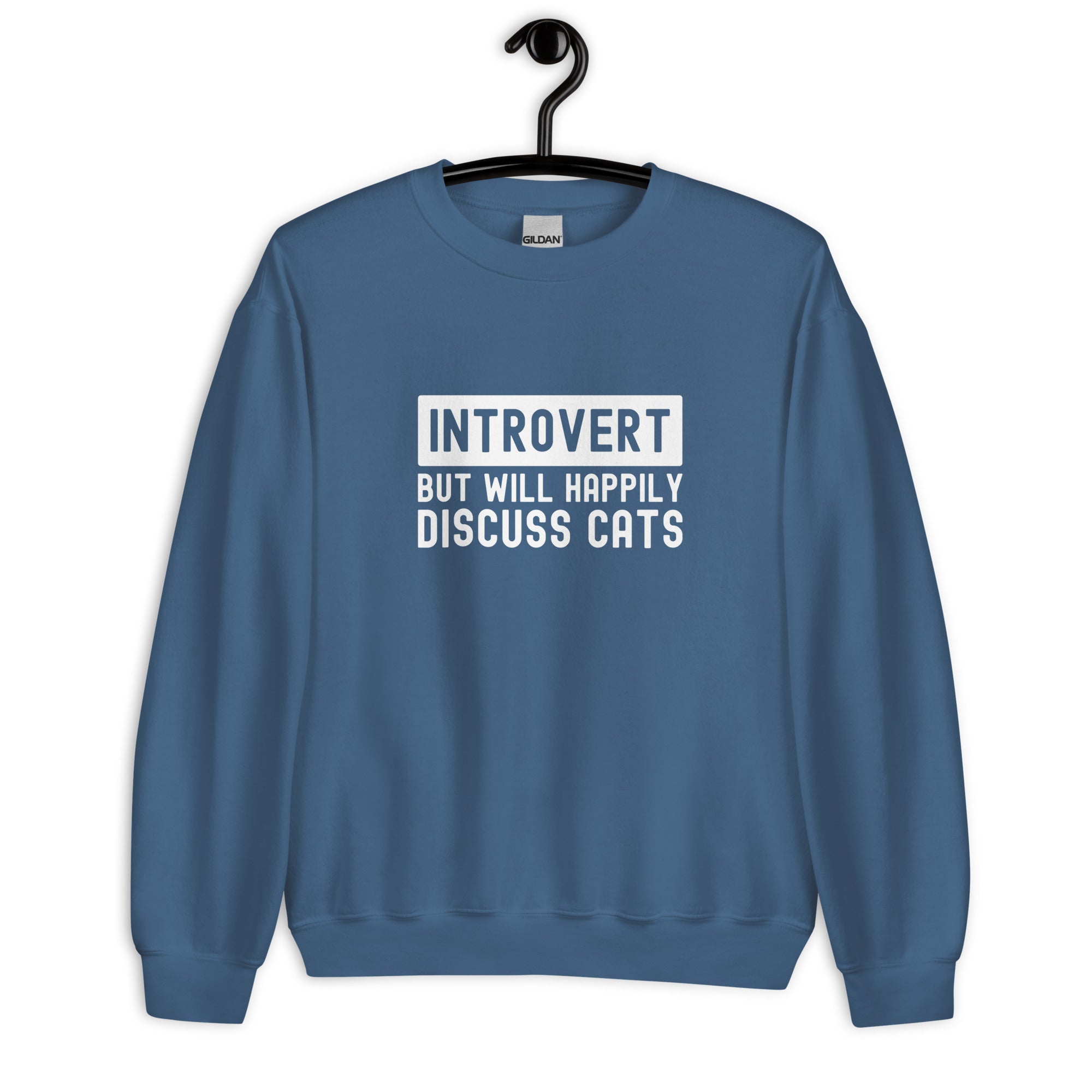 Unisex Sweatshirt | Introvert But Will Happily Discuss Cats