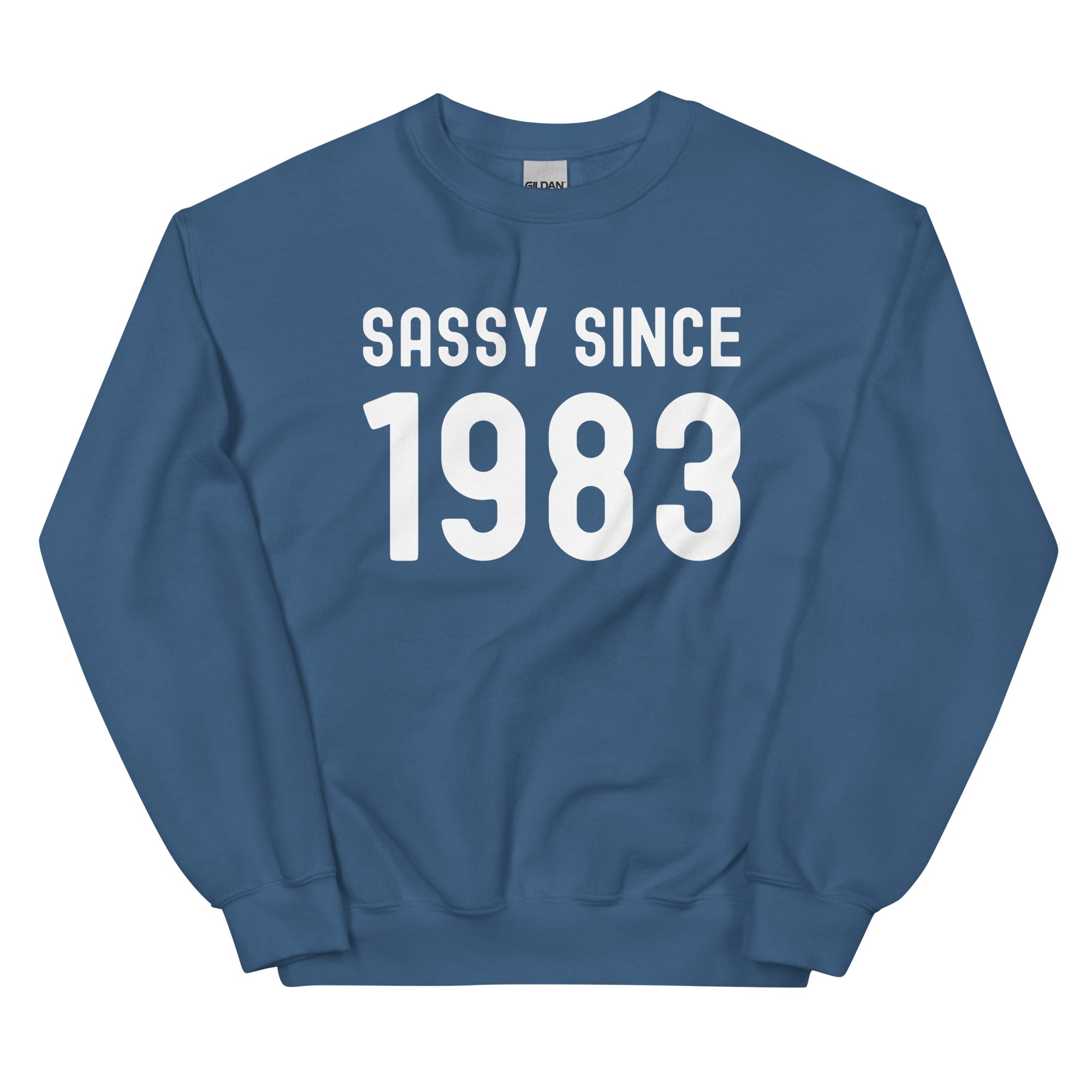 Unisex Sweatshirt | Sassy since 1983