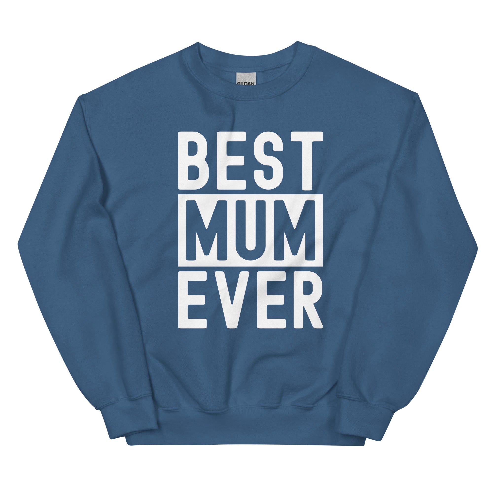 Unisex Sweatshirt | Best Mum Ever