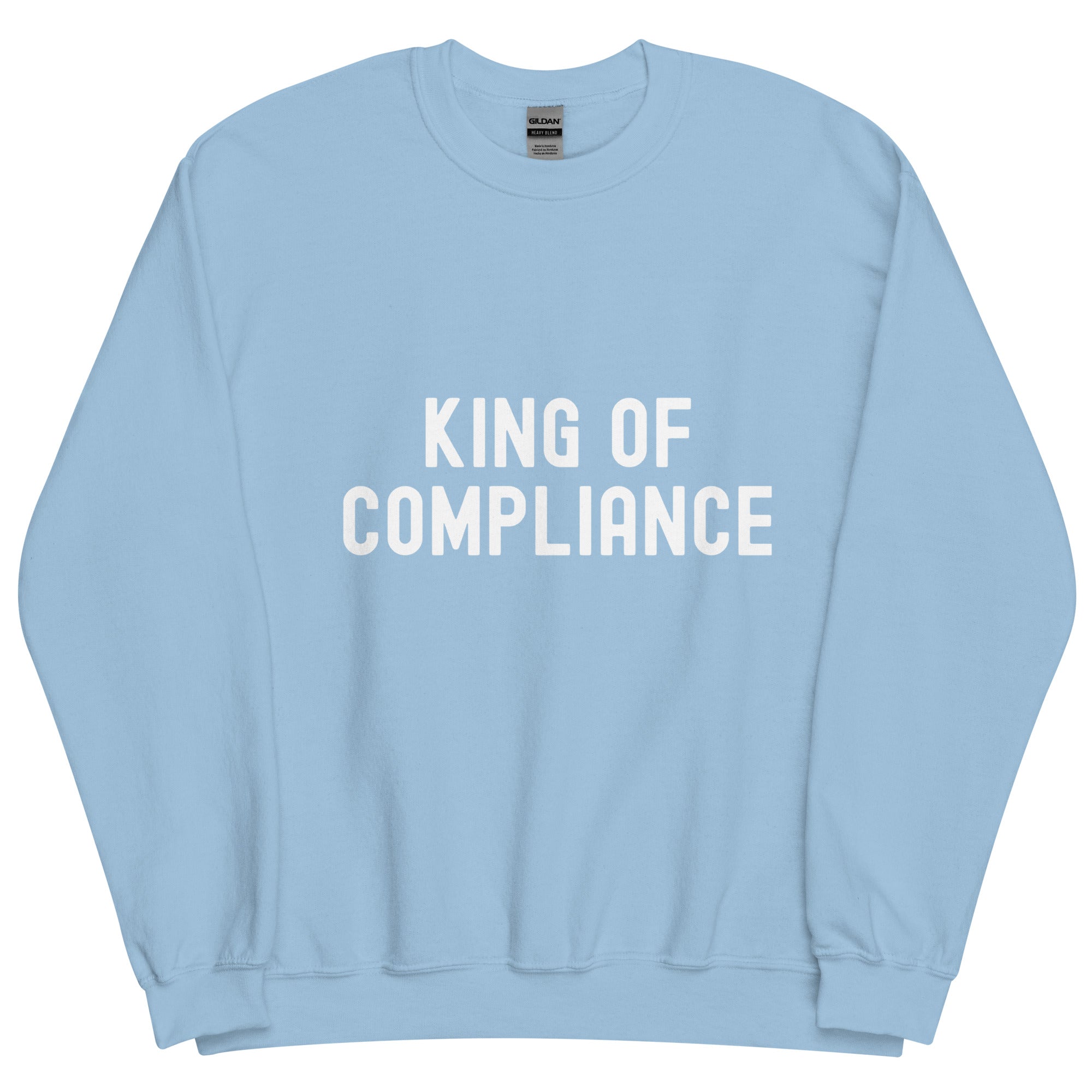 Unisex Sweatshirt | King of Compliance