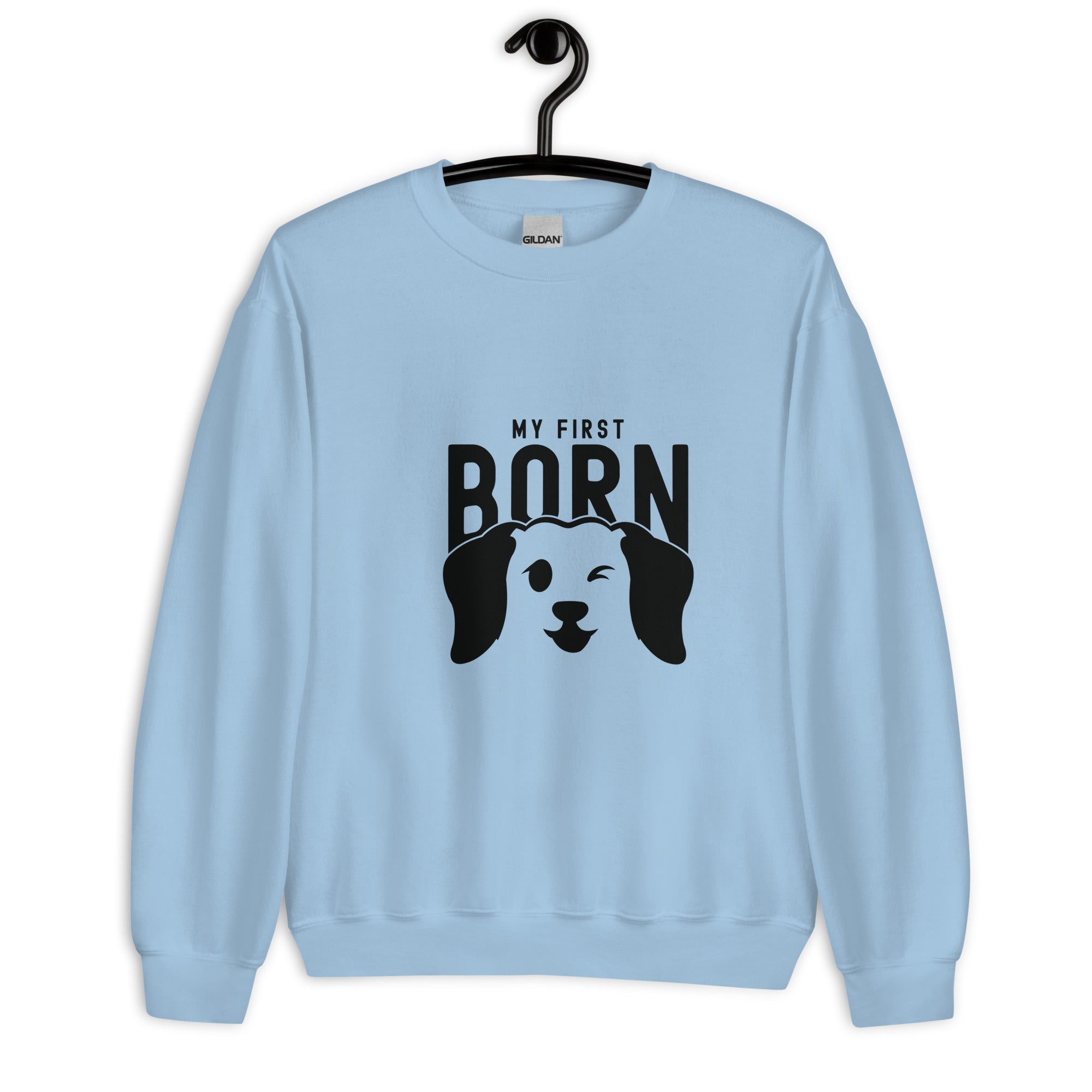 Unisex Sweatshirt | My First Born Dog