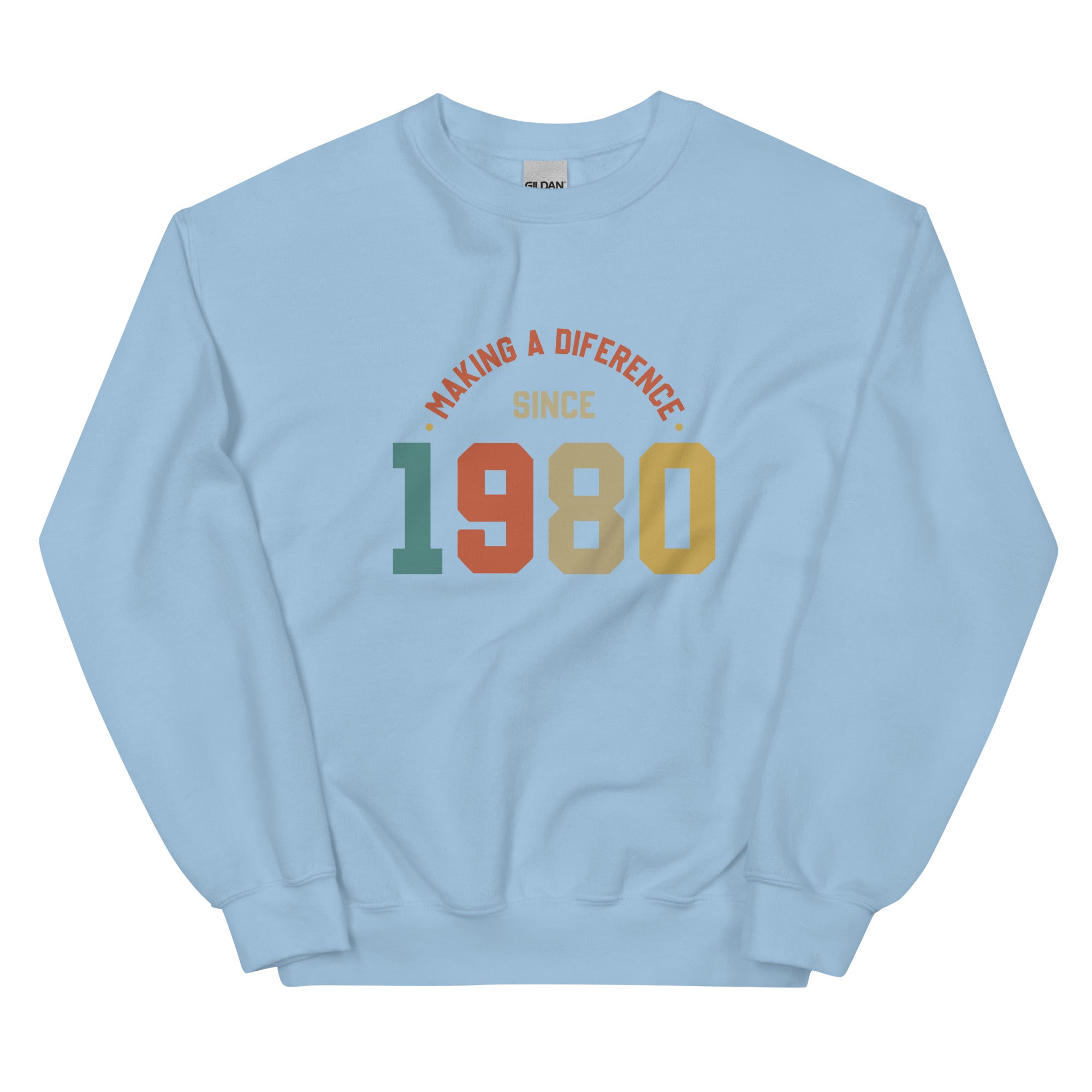 Unisex Sweatshirt | Making a diference since 1980
