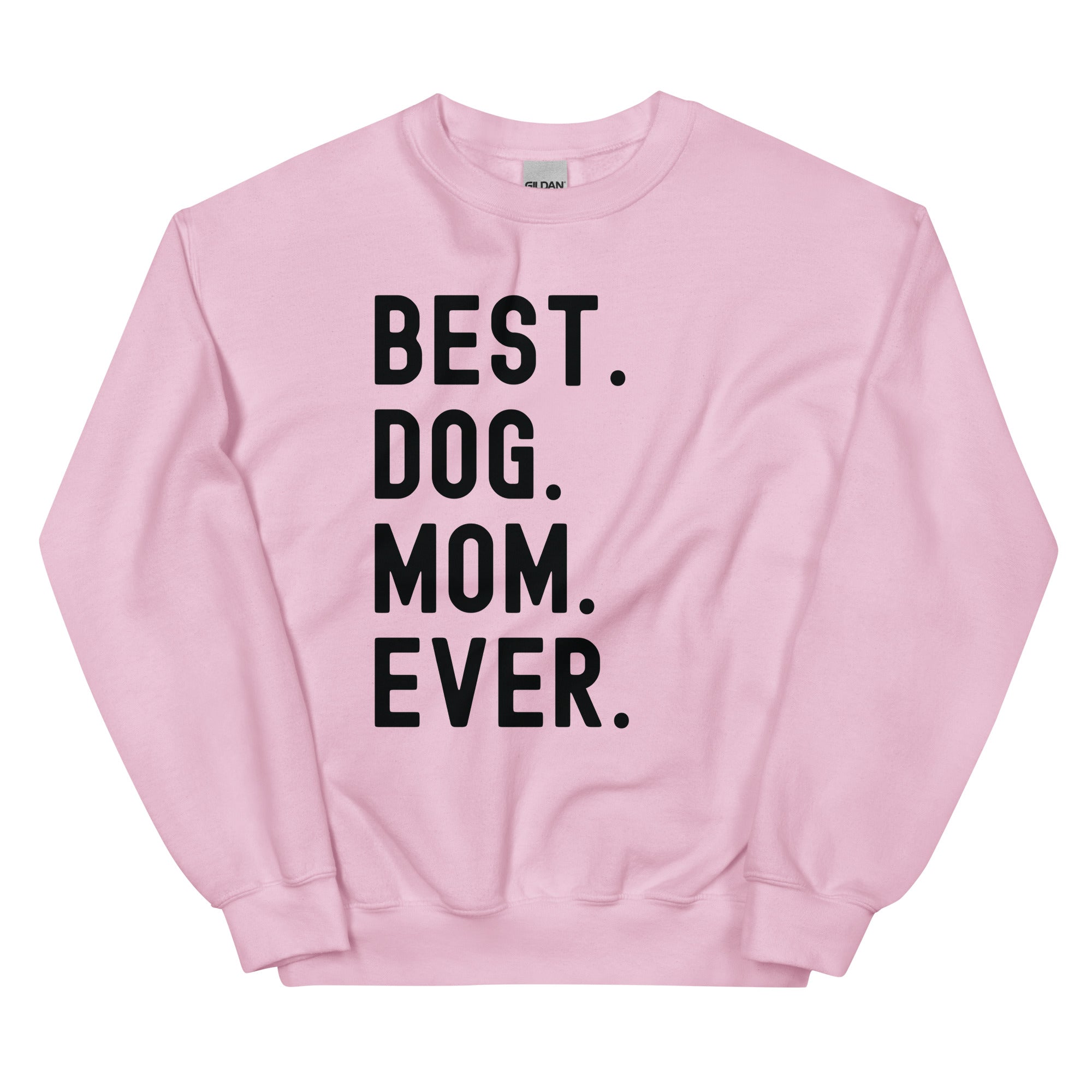 Unisex Sweatshirt | Best Dog Mom