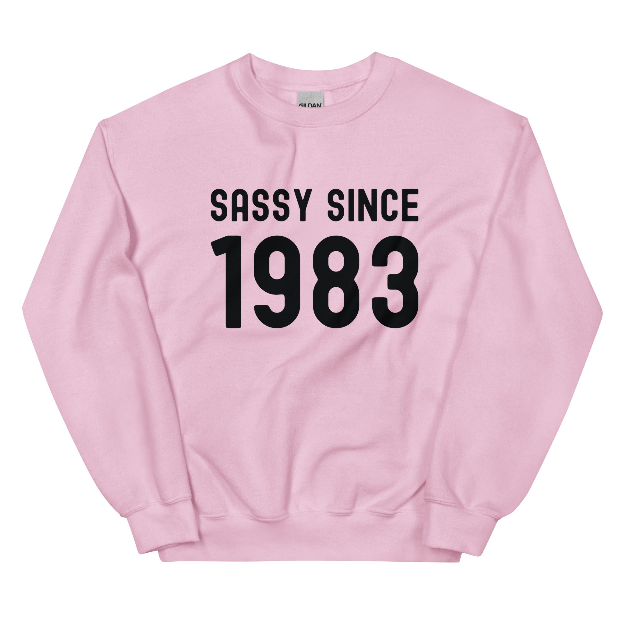 Unisex Sweatshirt | Sassy since 1983