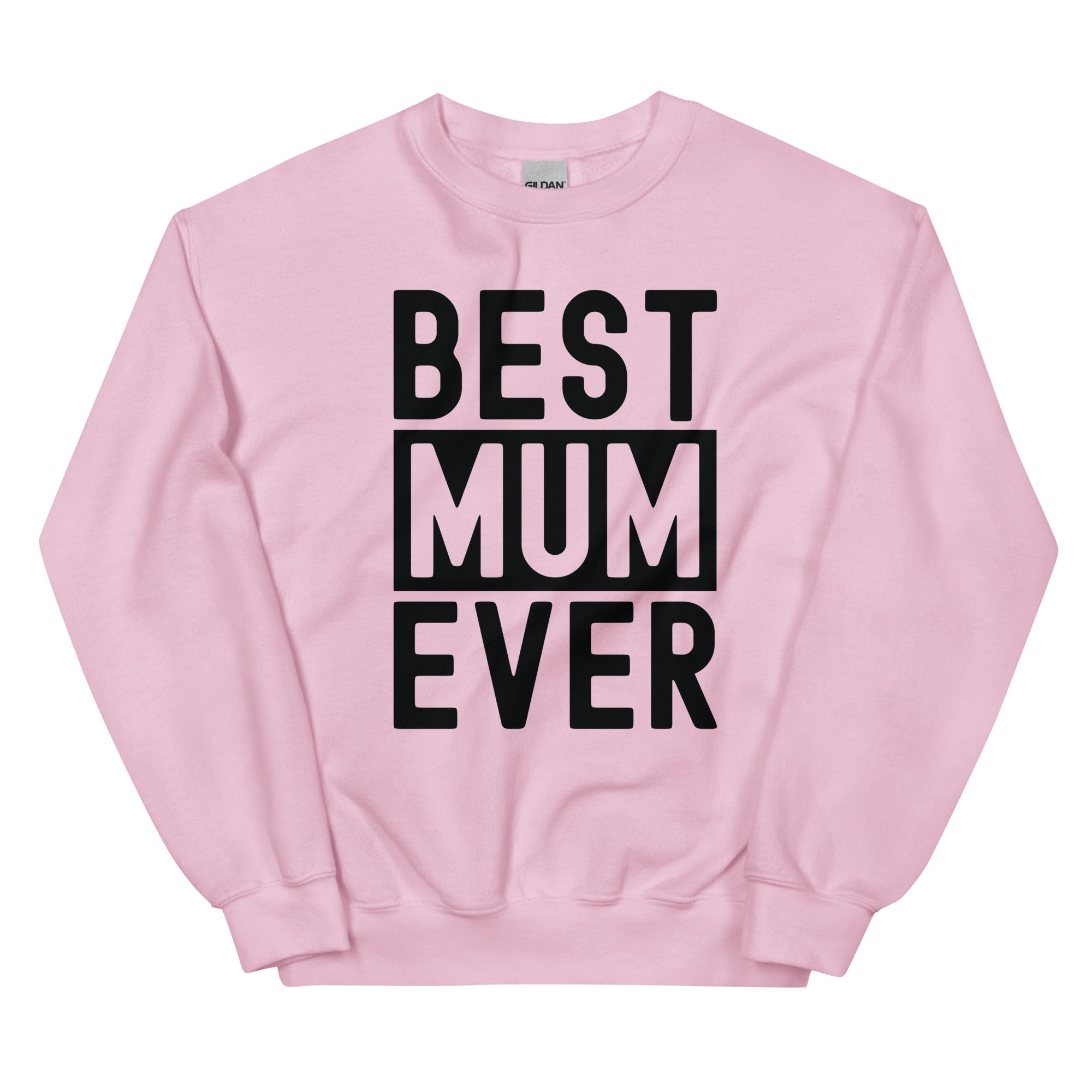 Unisex Sweatshirt | Best Mum Ever