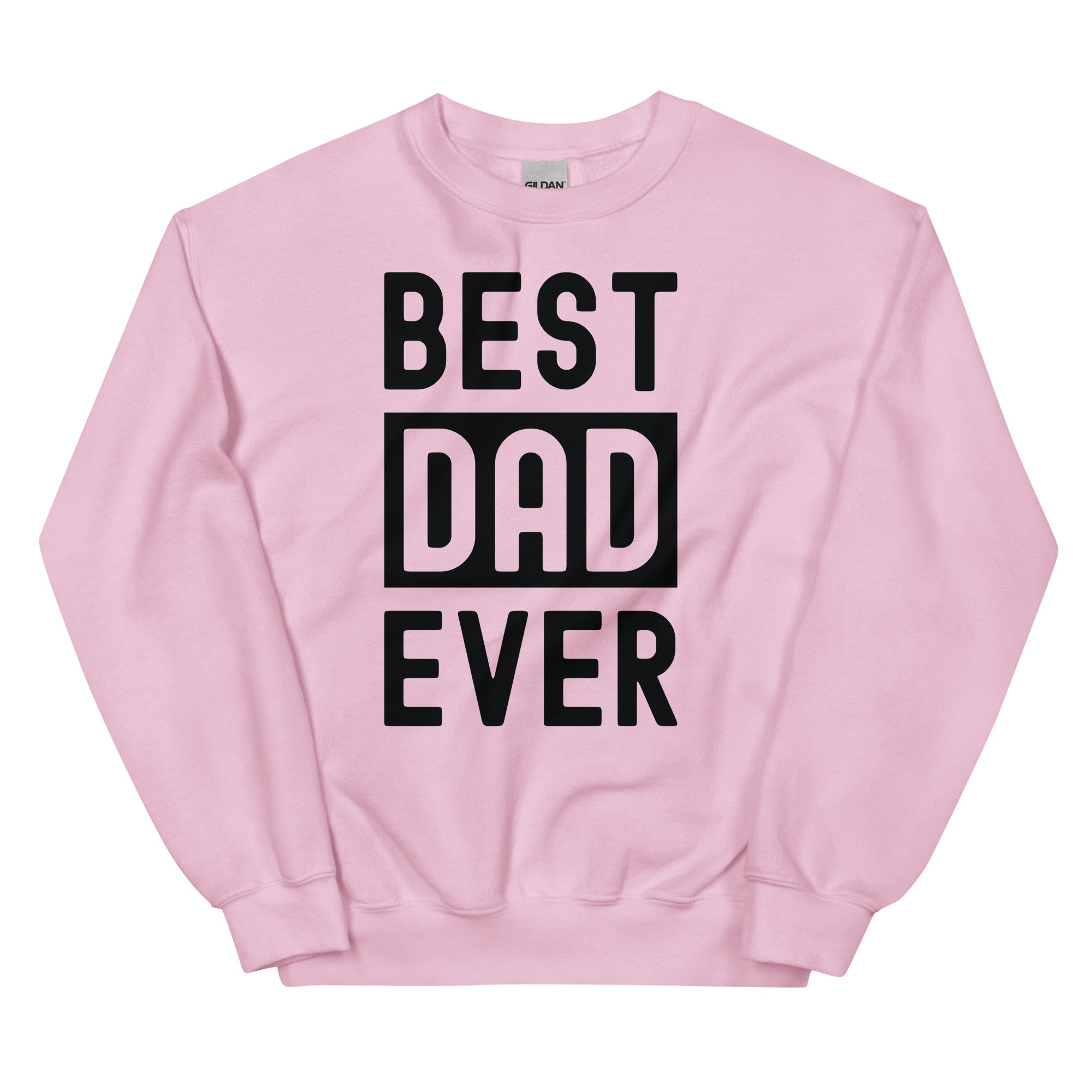 Unisex Sweatshirt | Best Dad Ever