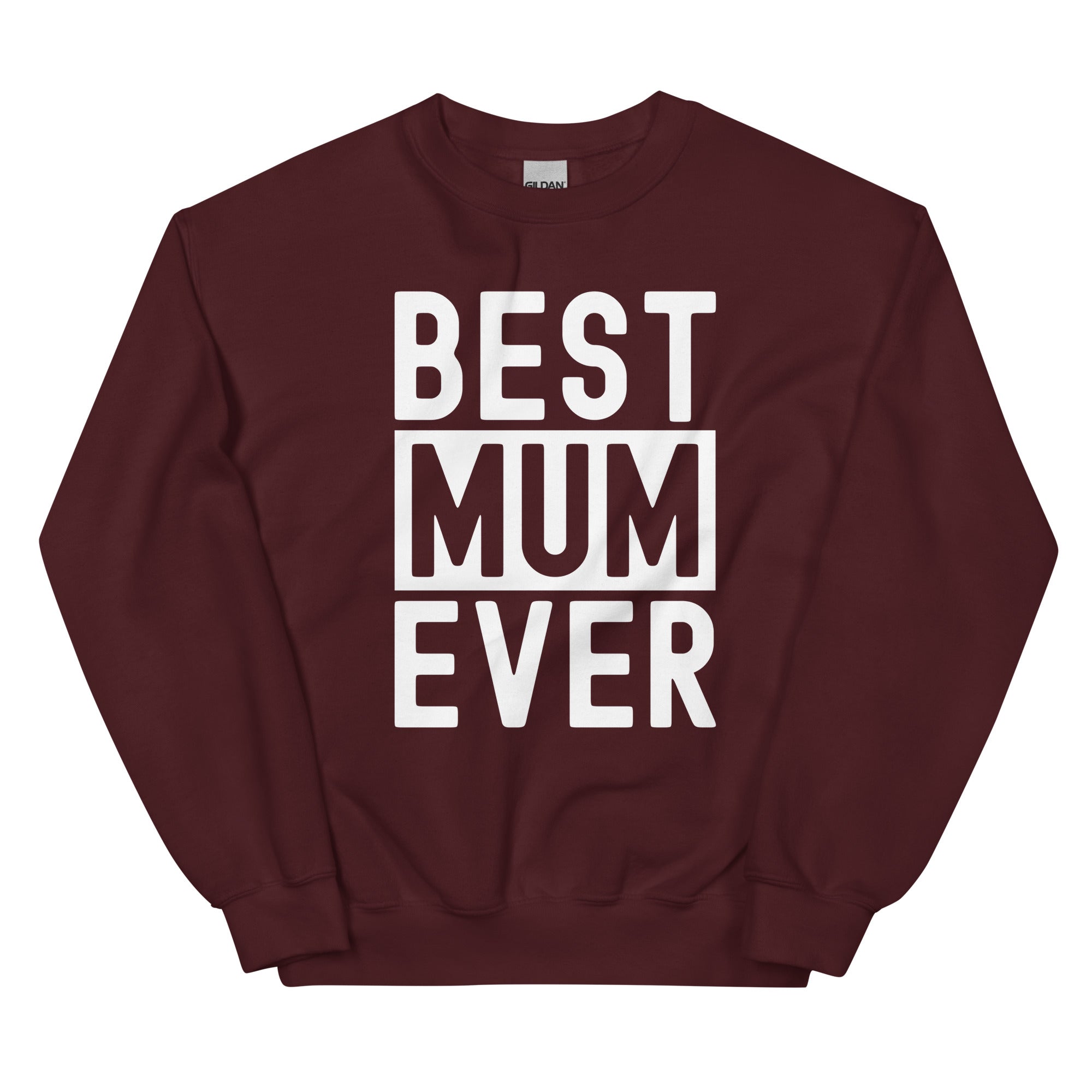 Unisex Sweatshirt | Best Mum Ever