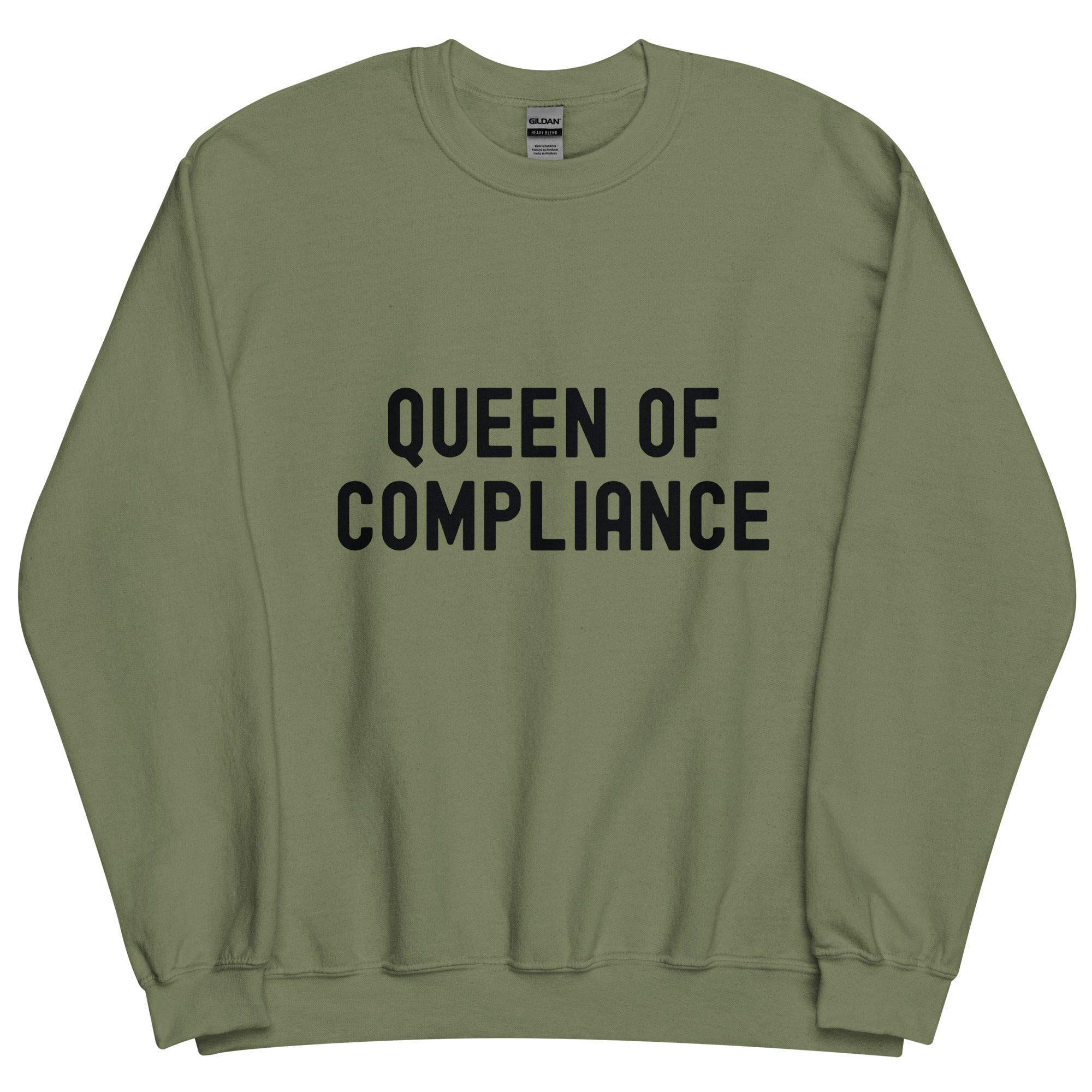 Unisex Sweatshirt |  Queen of Compliance